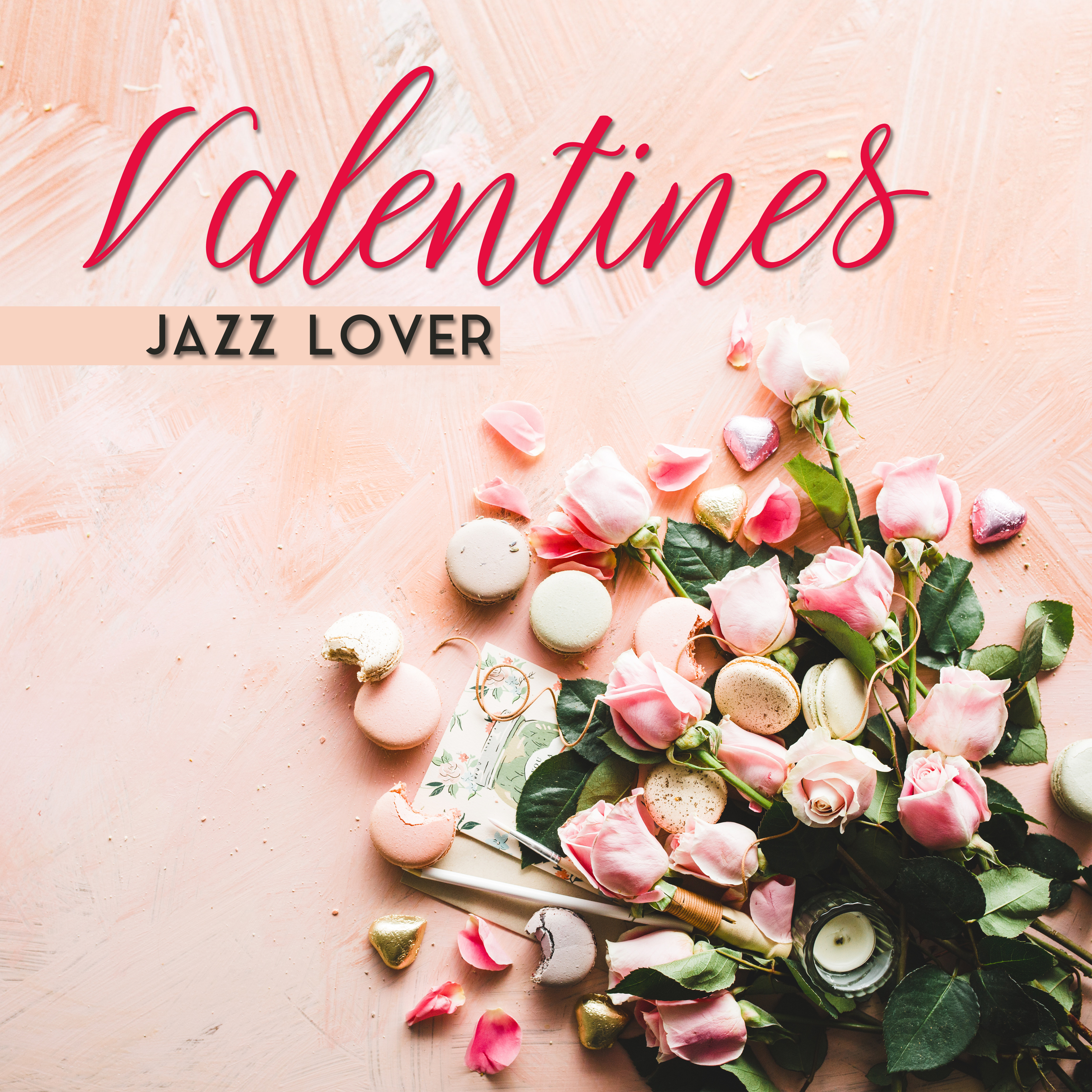 Valentines Jazz Lover - Instrumental Jazz Music Ambient, Love Songs, *** Music for Lovers, Sensual Jazz at Night, Music for Erotic Massage