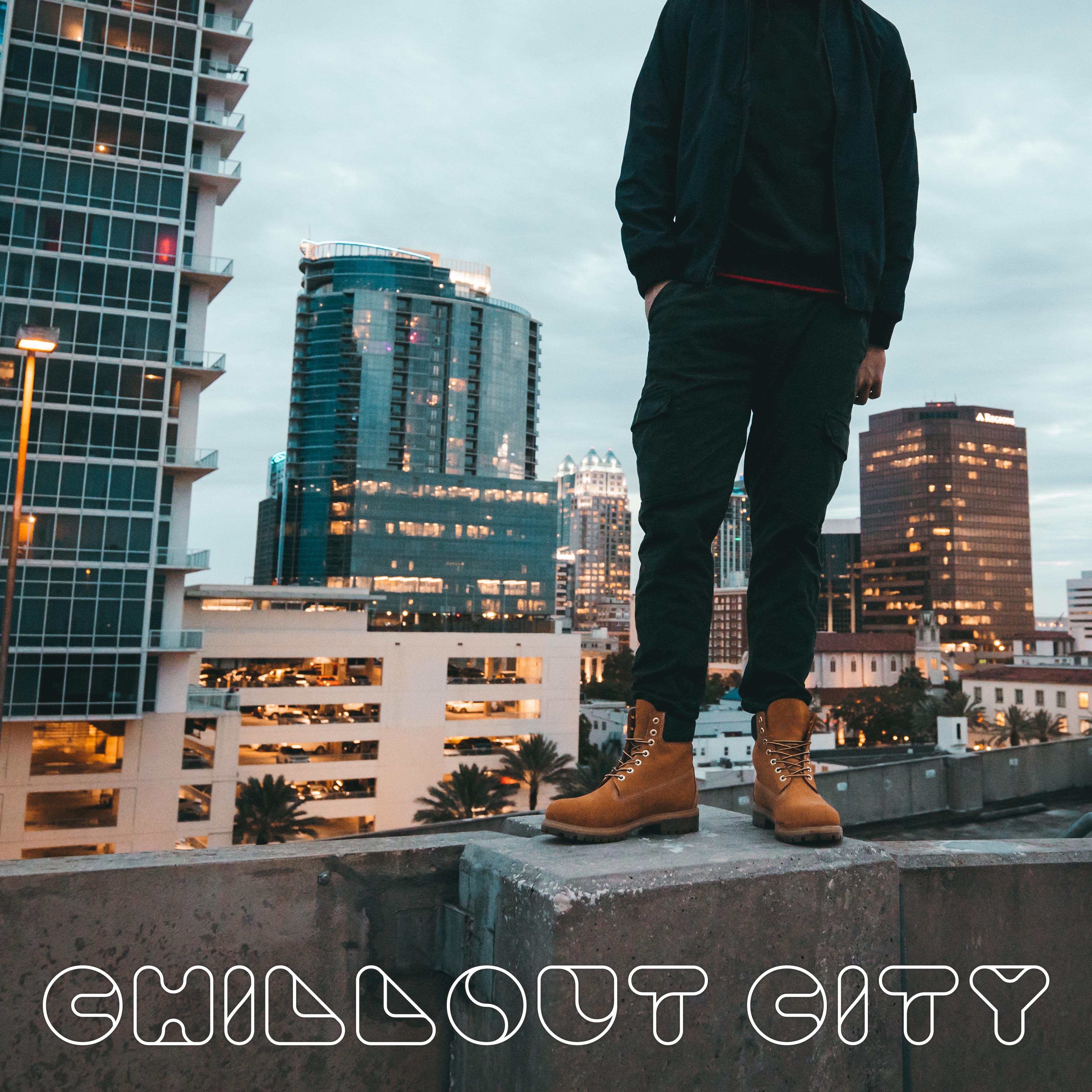 Chillout City – Deep Vibes, Street Melodies, Chillout Mix 2019