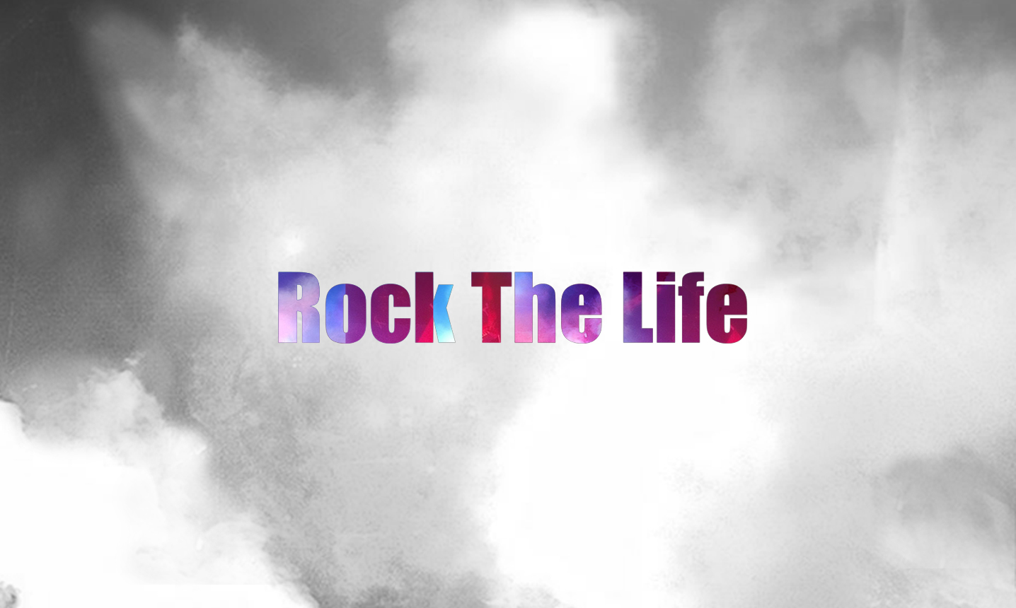 Rock The Life