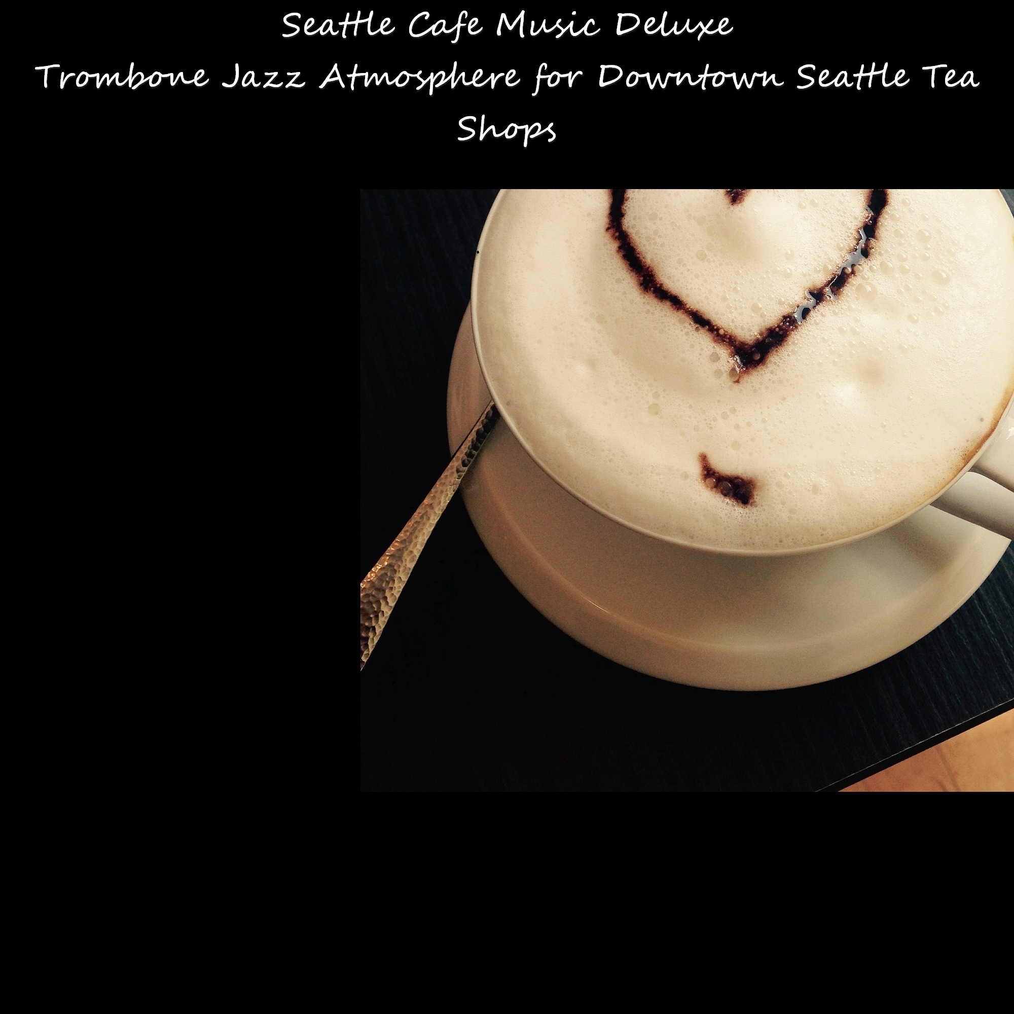 Sensual Background Music for Downtown Seattle Tea Shops