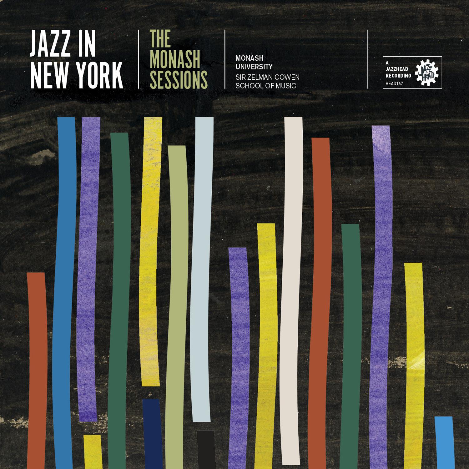 Jazz in New York (The Monash Sessions)