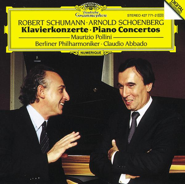 Schumann: Piano Concerto Op.54 / Schoenberg: Piano Concerto Op.42