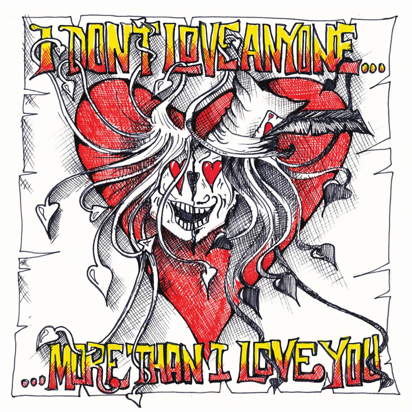 I Don't Love Anyone (More Than I Love You) EP