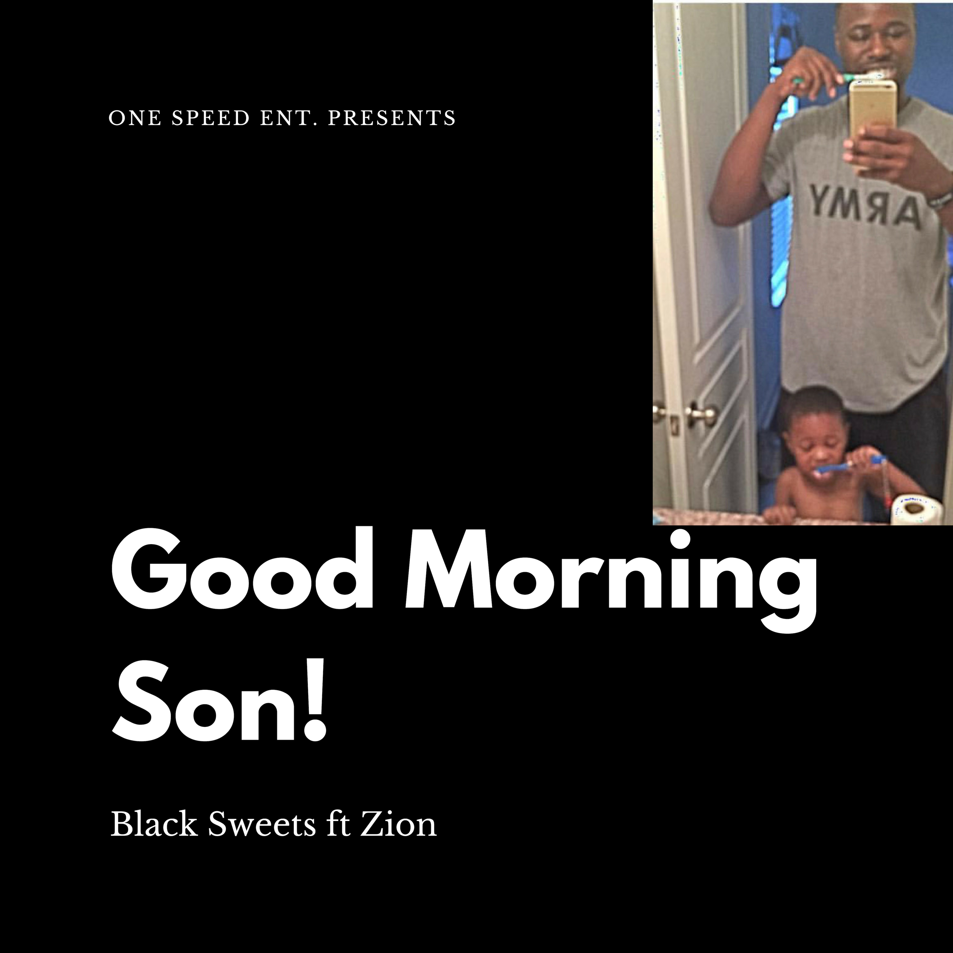 Good Morning Son