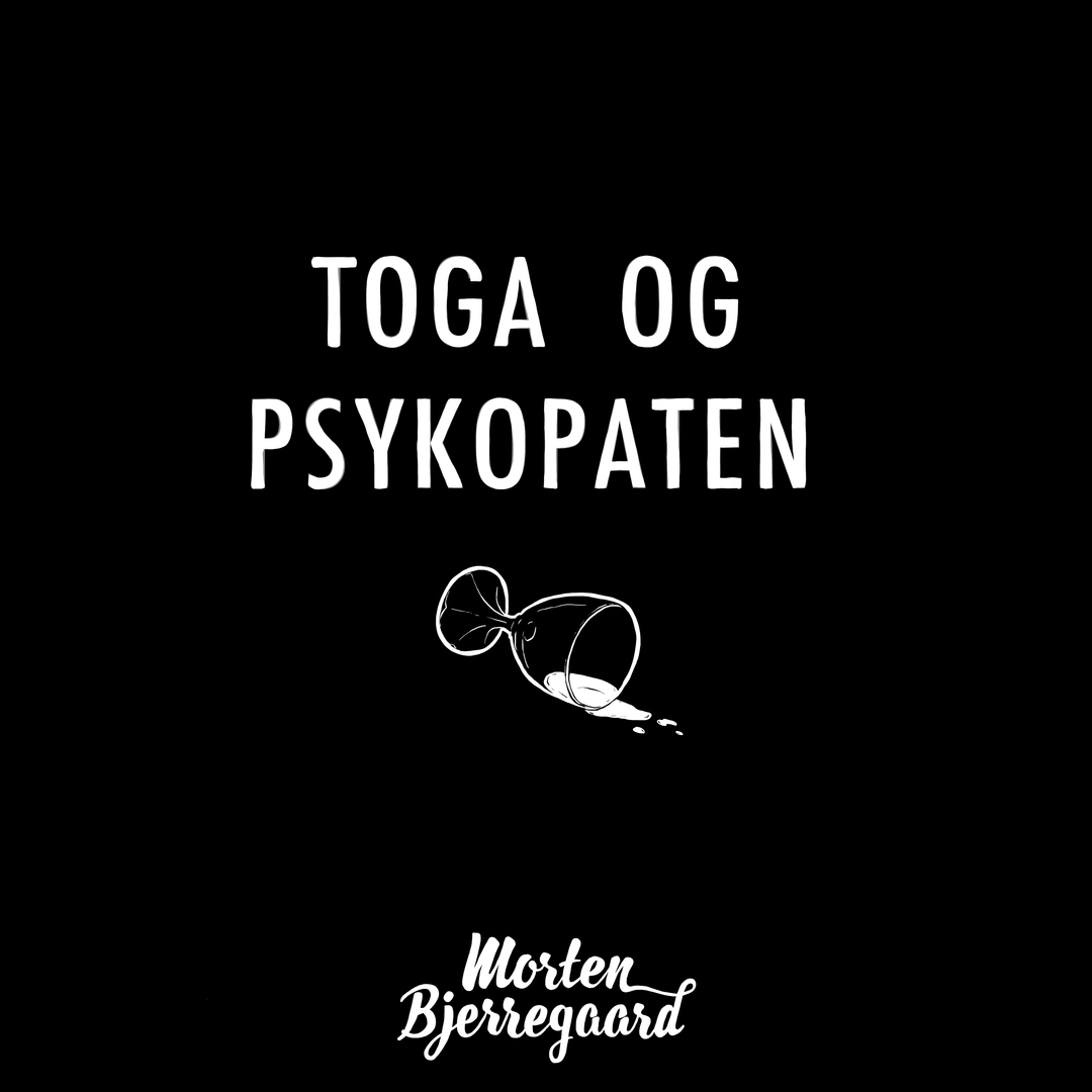 Toga og Psykopaten