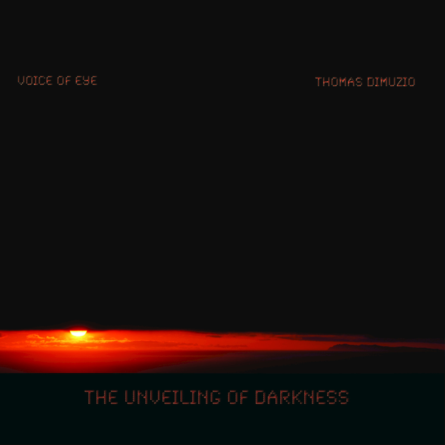 The Unveiling of Darkness