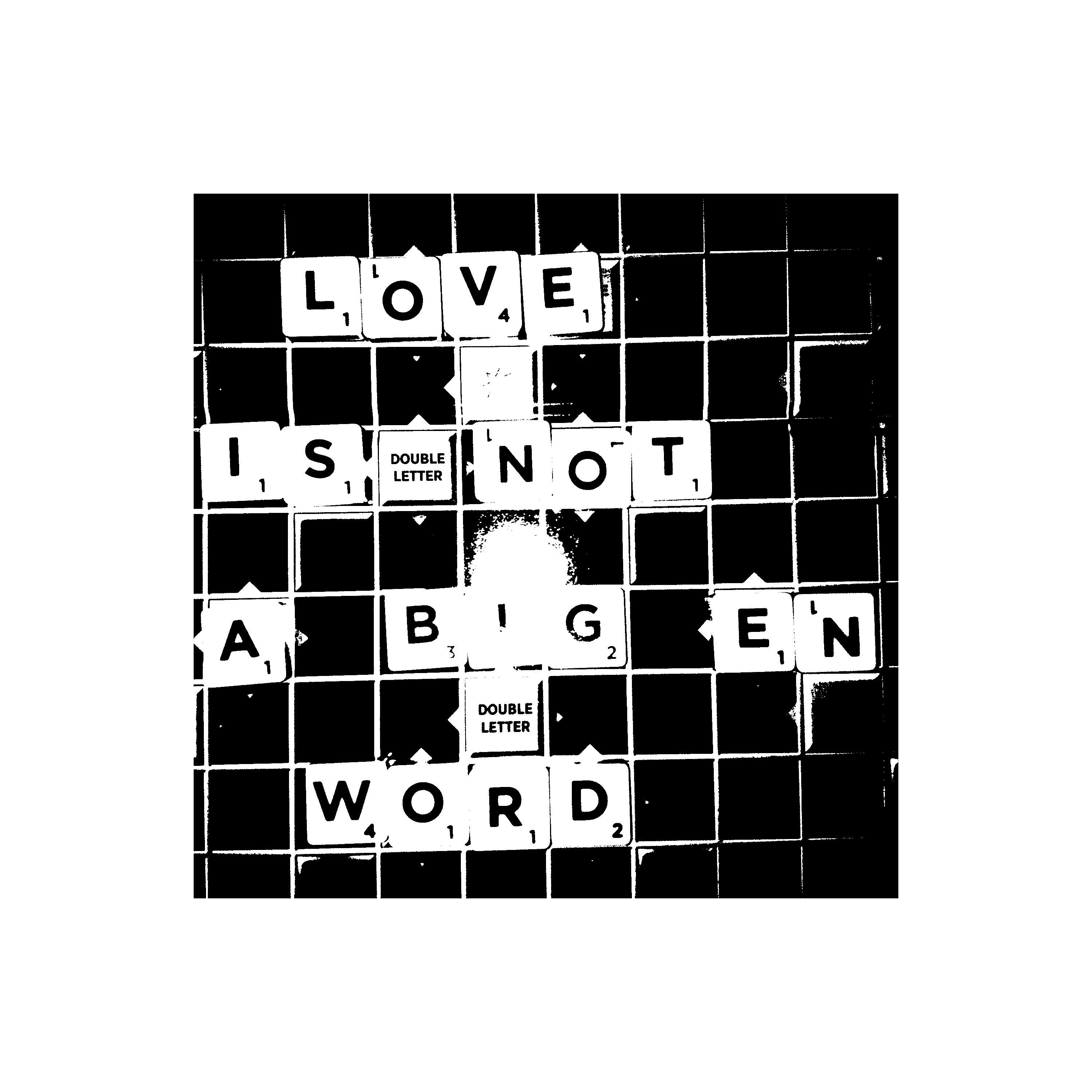 Love is not a big enough word