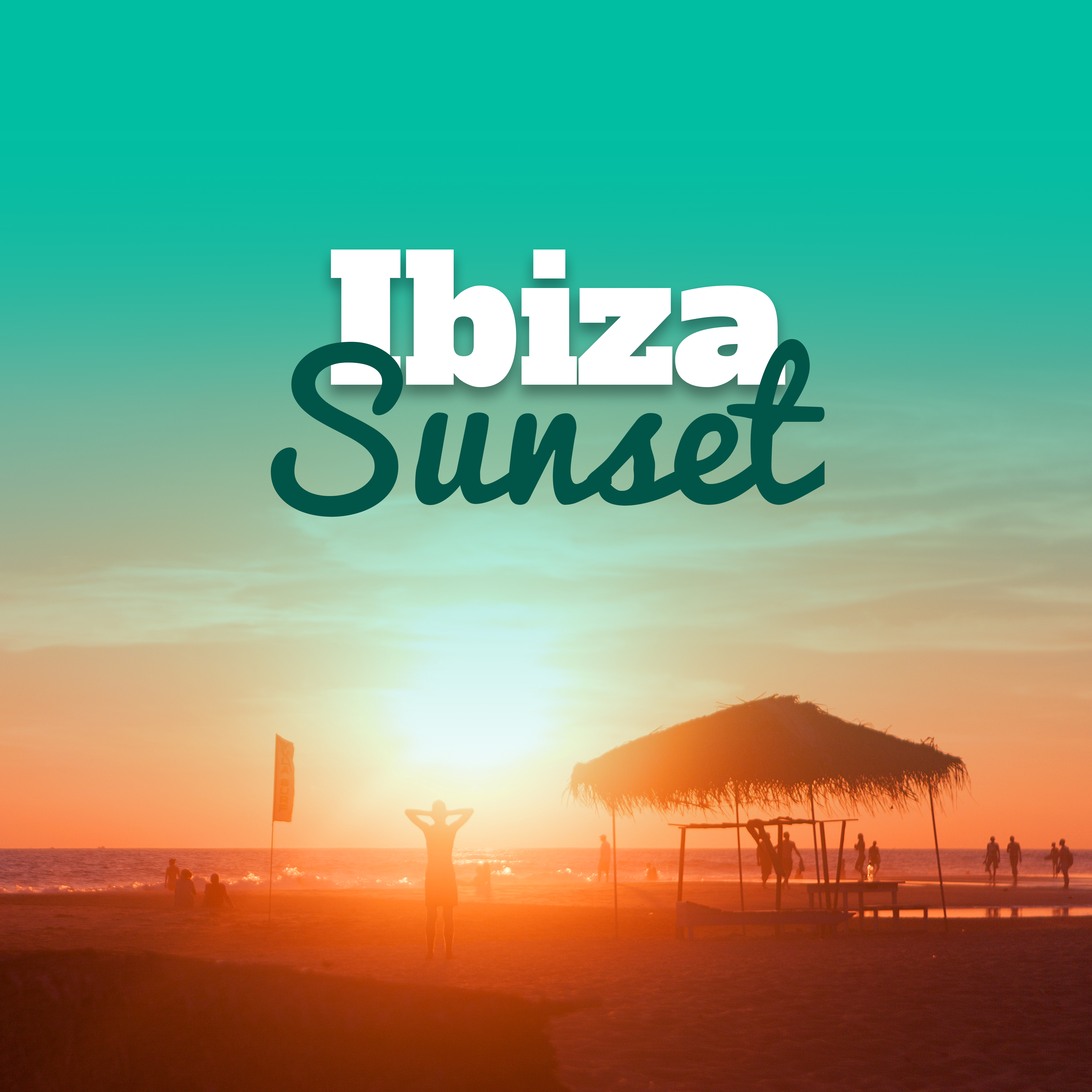 Ibiza Sunset – Chillout, Summer Relax, Ibiza, Lounge, Tropical Island, Hot Chill Out Vibes