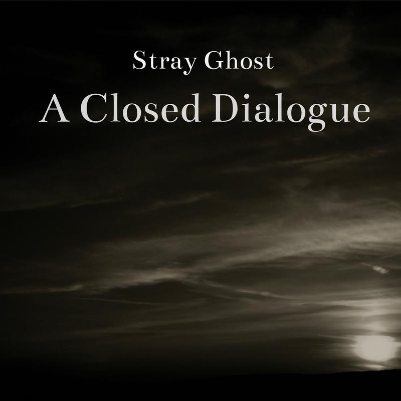 A Closed Dialogue