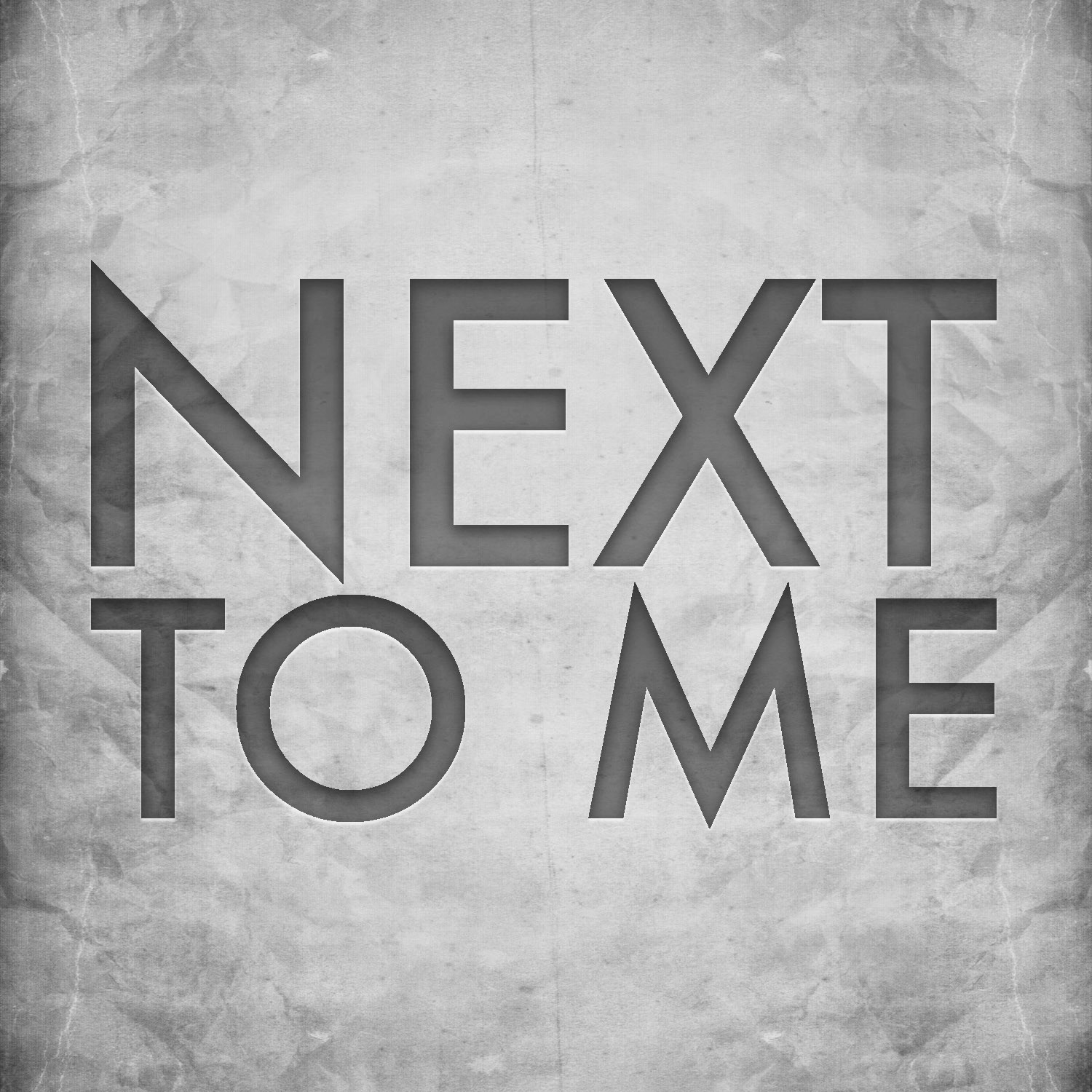 Next to Me