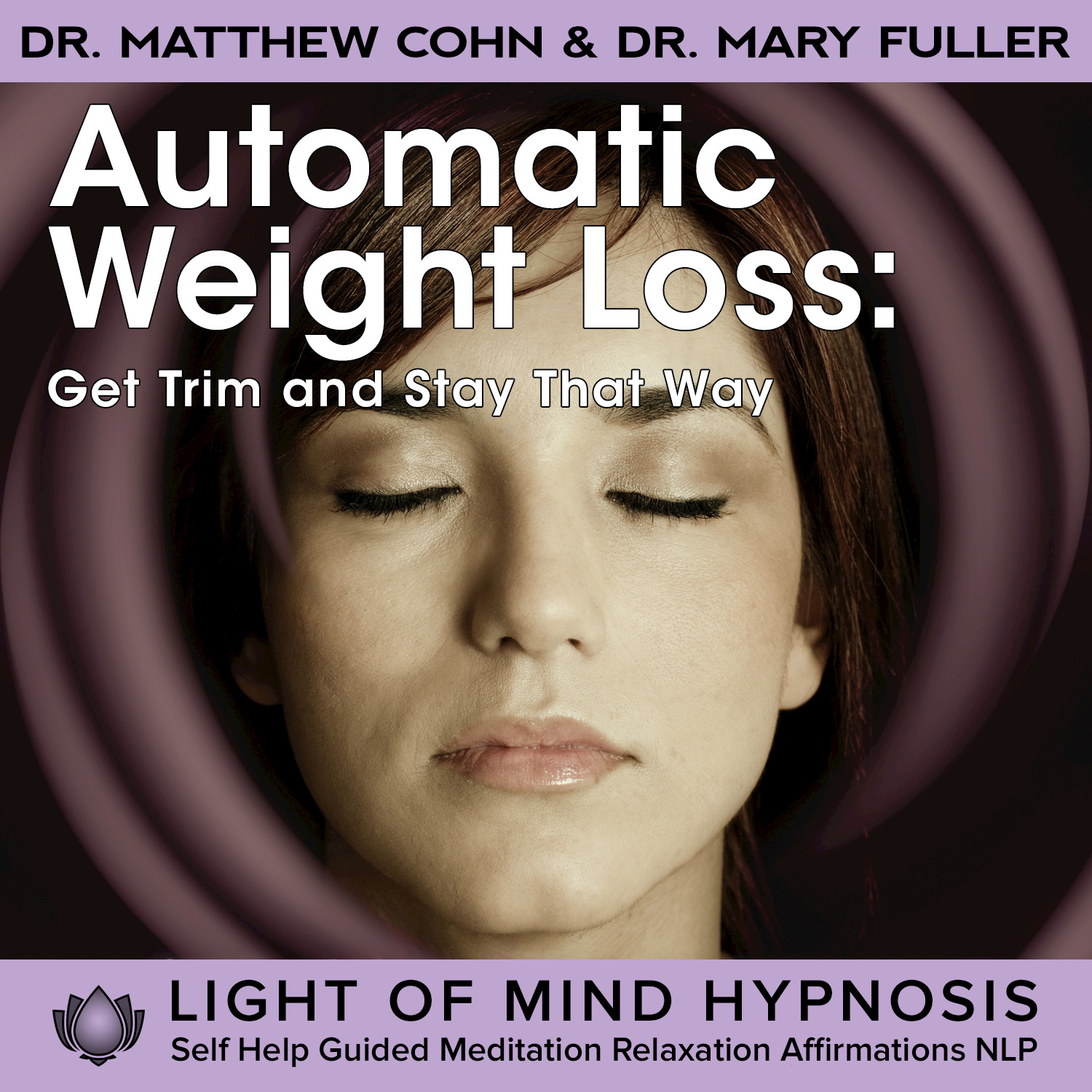 Automatic Weight Loss Light of Mind Hypnosis