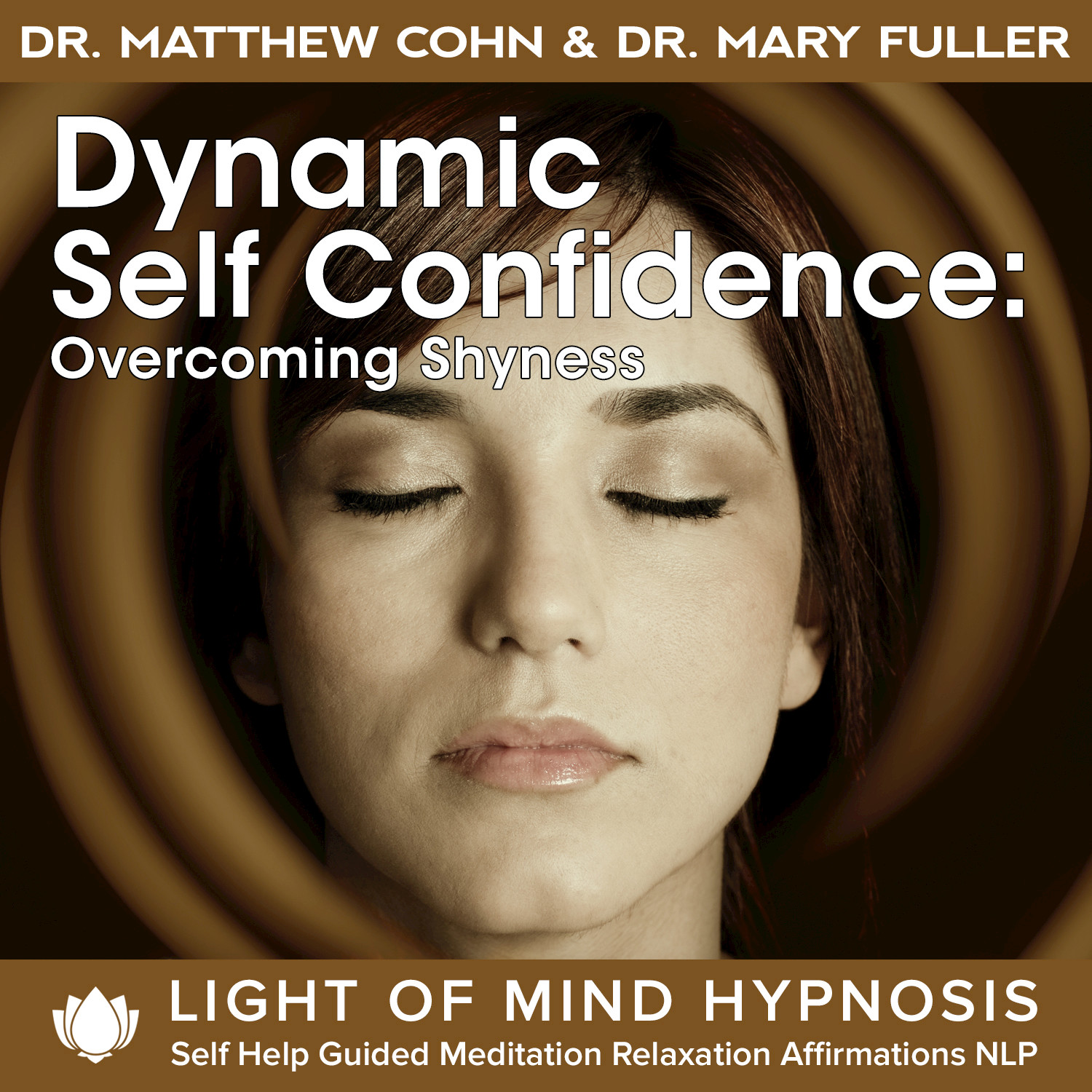 Dynamic Self Confidence: Overcoming Shyness Light of Mind Hypnosis