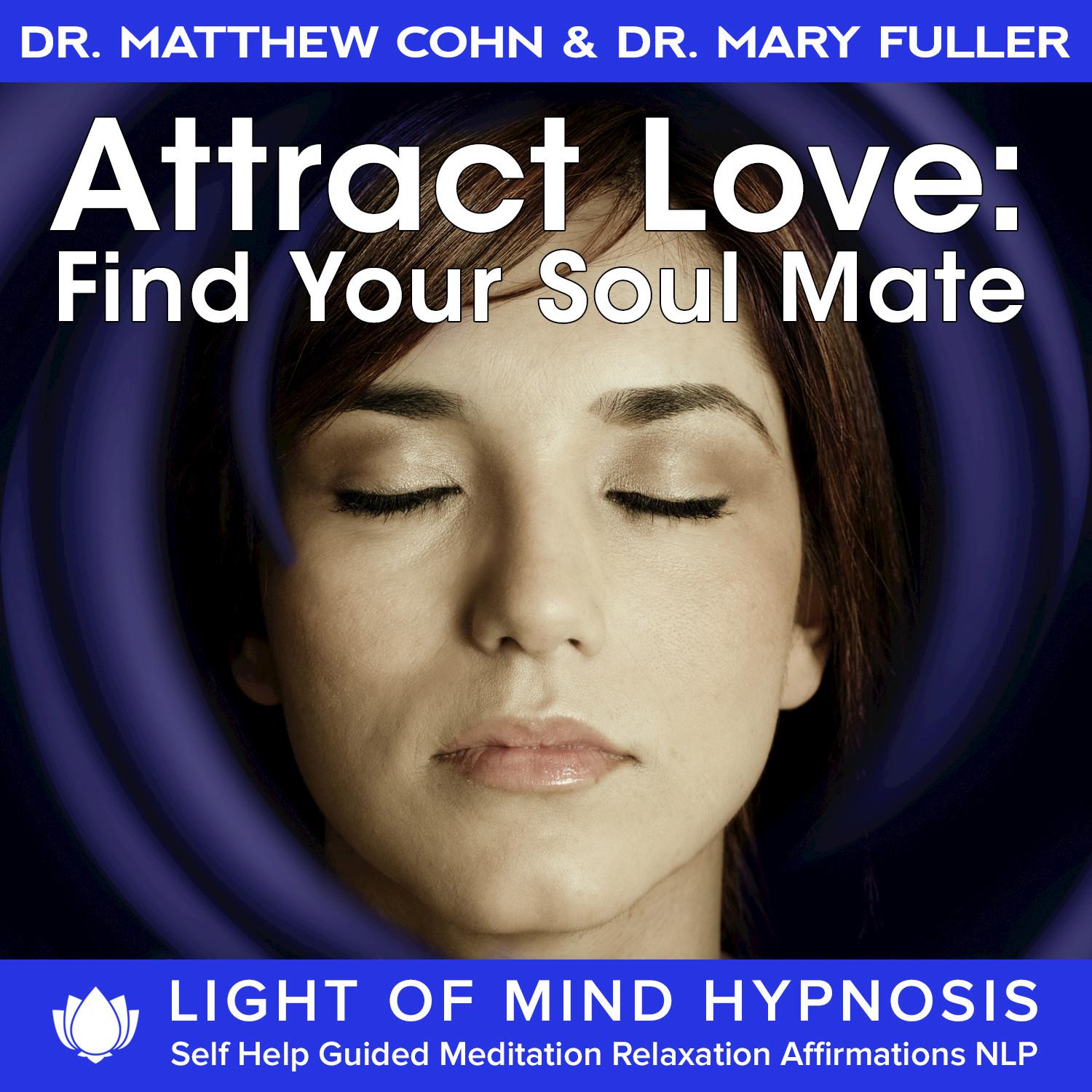 Find Your Soulmate Light of Mind Hypnosis