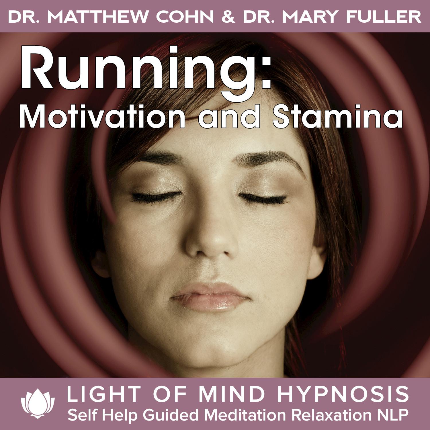 Running Motivation and Stamina Light of Mind Hypnosis