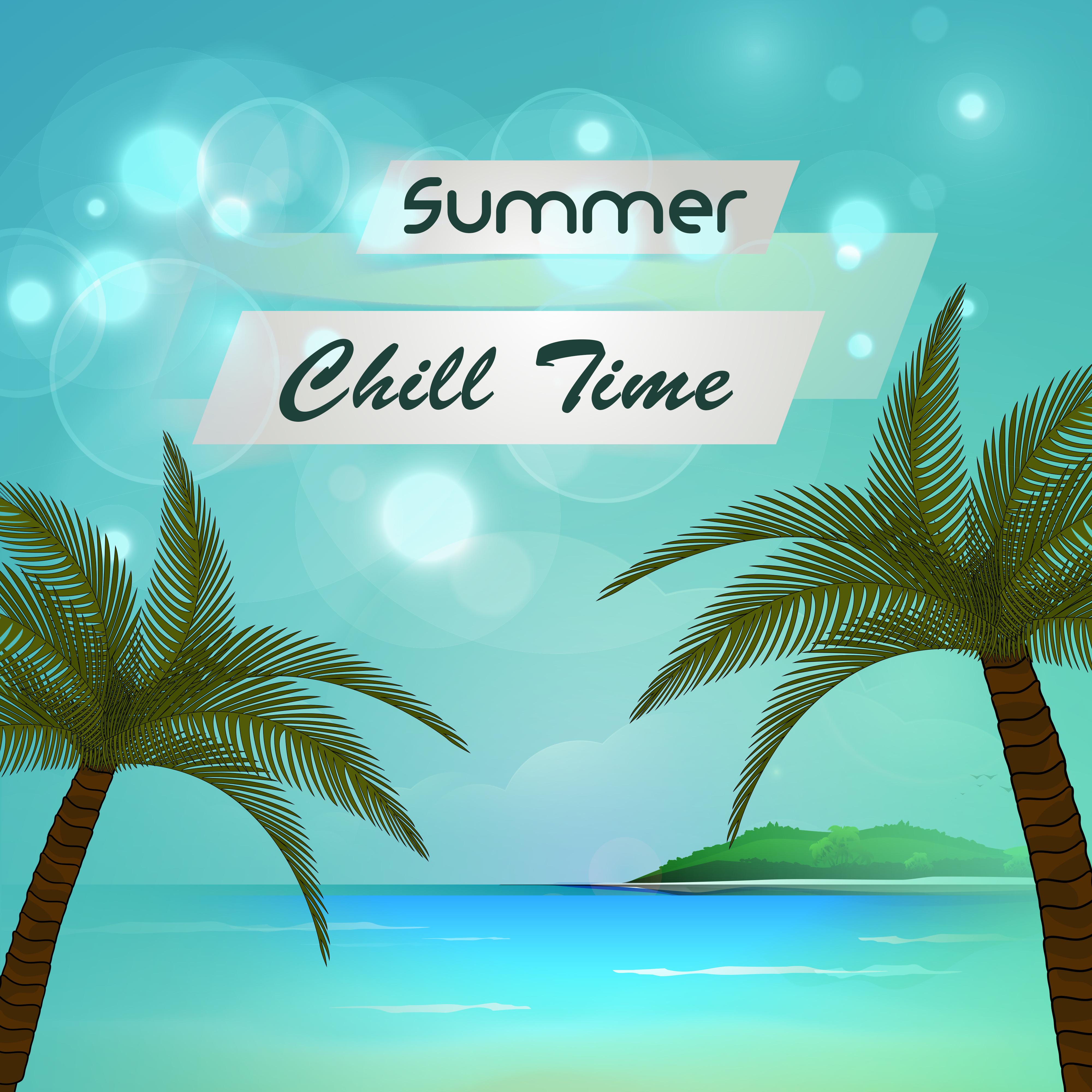 Summer Chill Time – Relaxing Sounds to Chill Out, Music to Calm Down, Beach Lounge, Deep Vibes