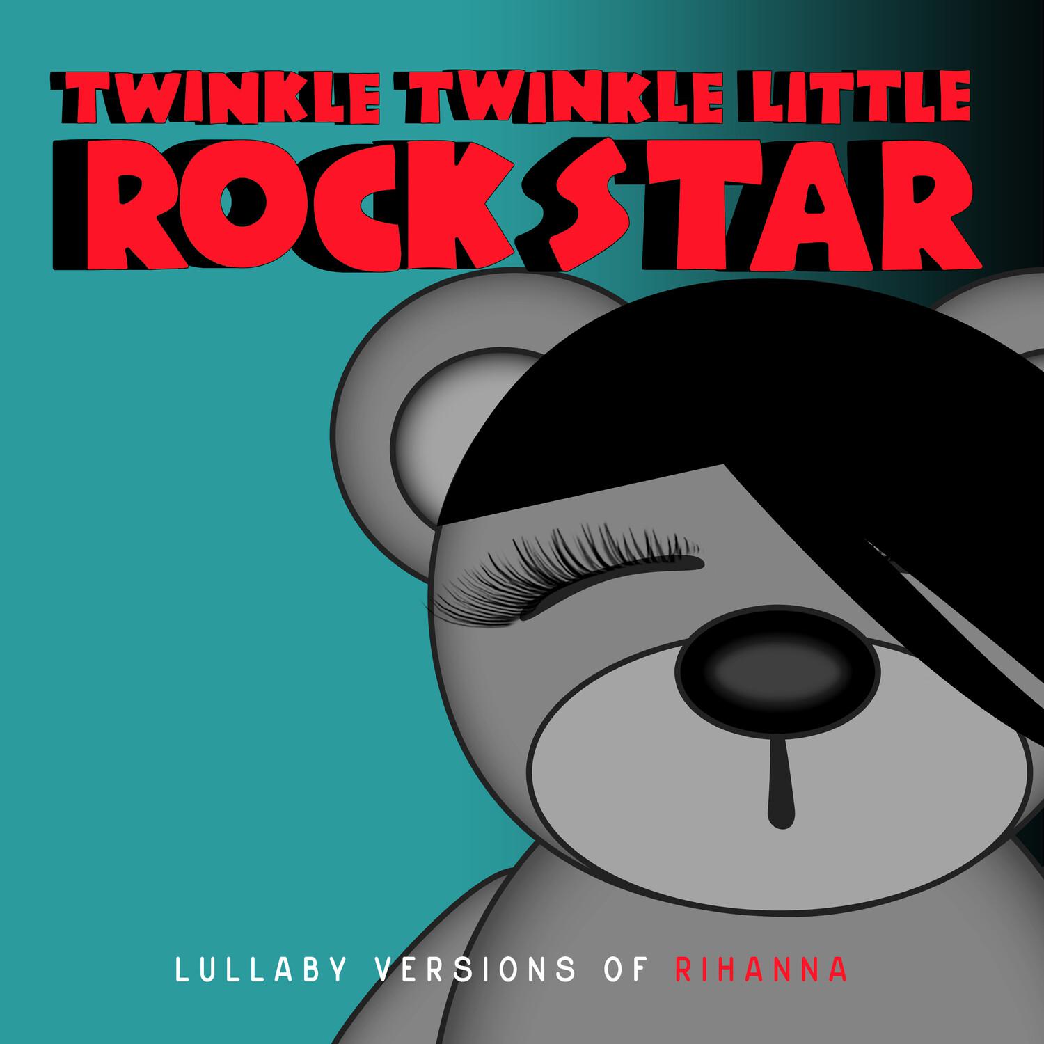 Lullaby Versions of Rihanna