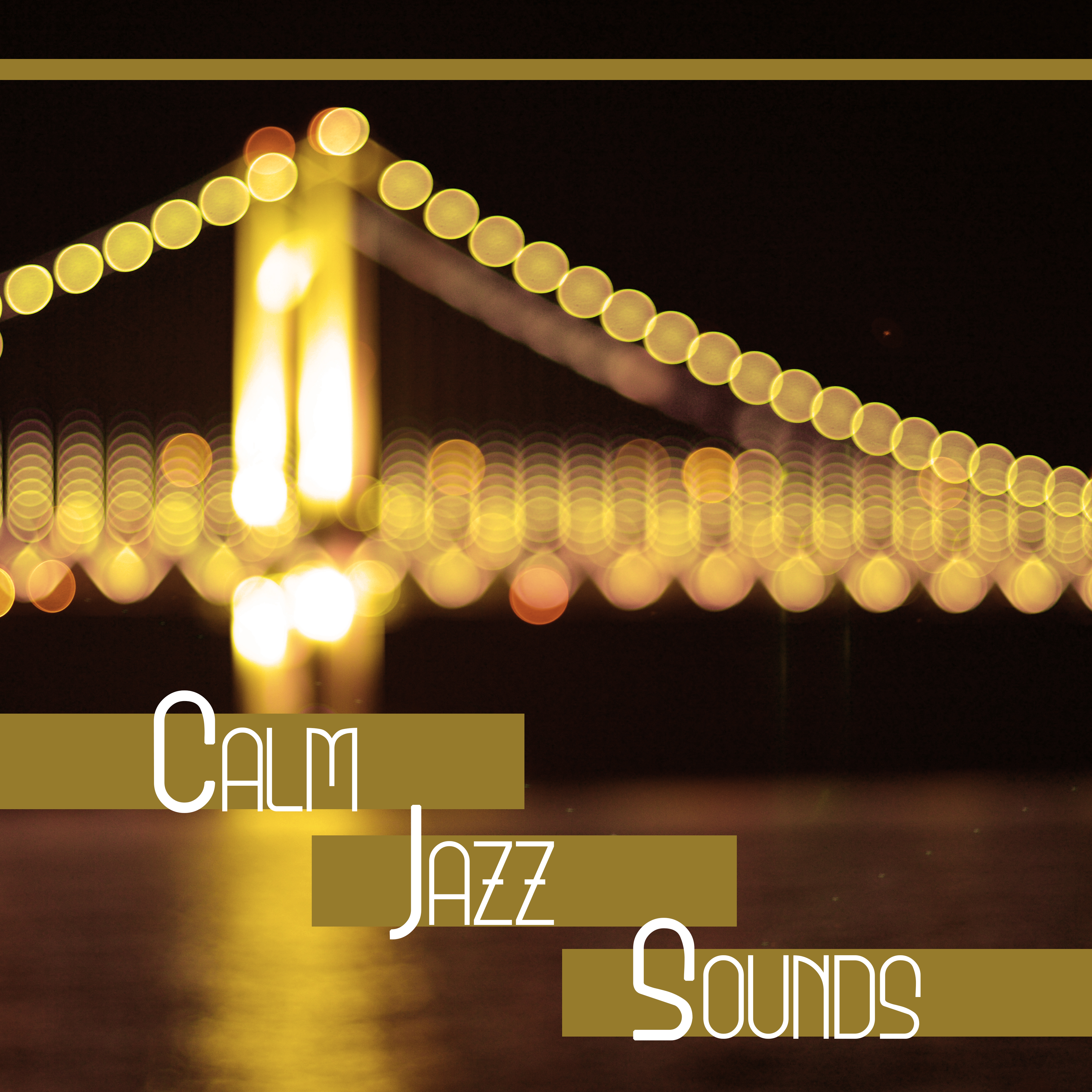 Calm Jazz Sounds – Rest with Jazz, Relaxing Music, Shades of Jazz, Moonlight Piano Bar