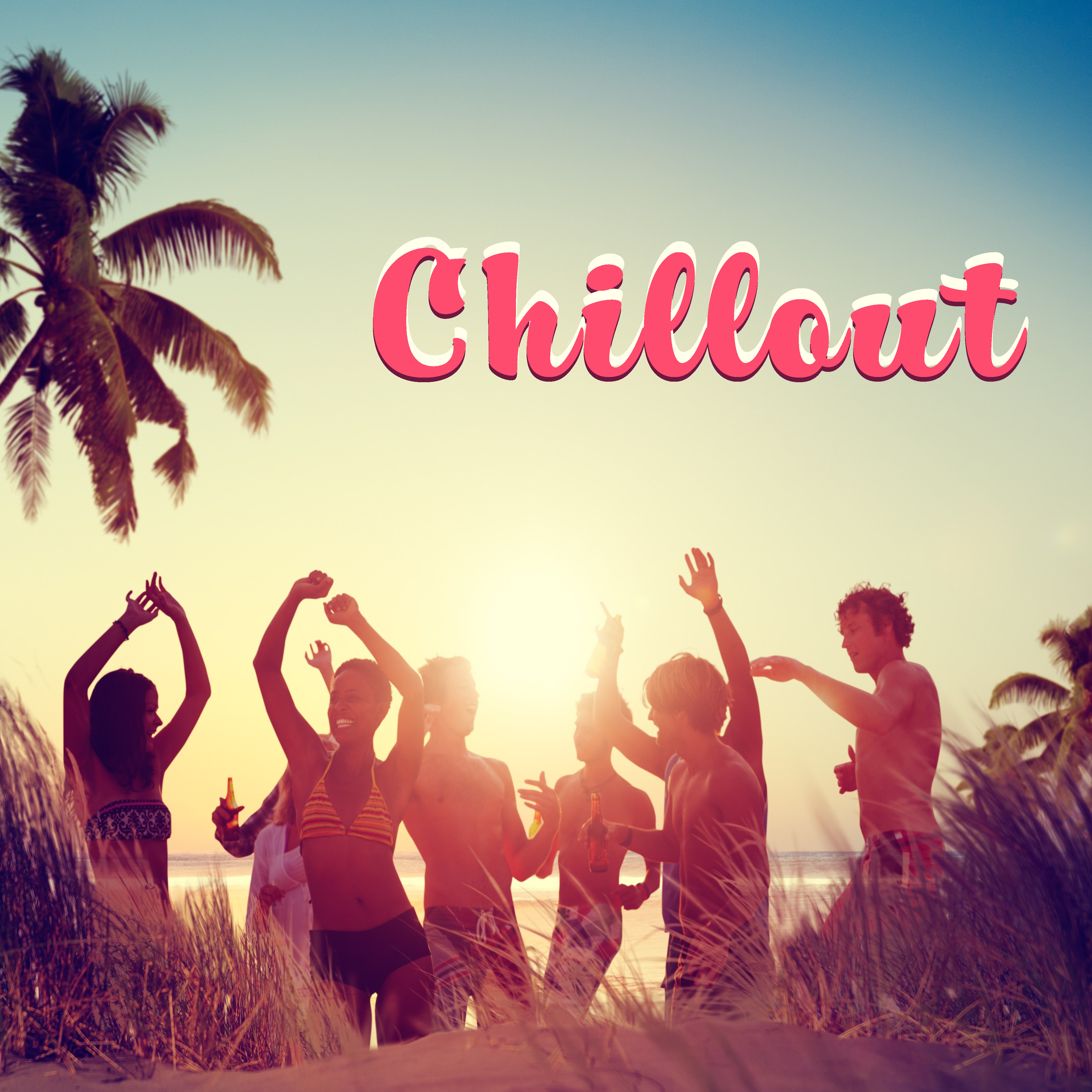 Chillout – 2017, Summer, Chillout 4 Ever, Beach House, Kos Lounge, Chill Out Music