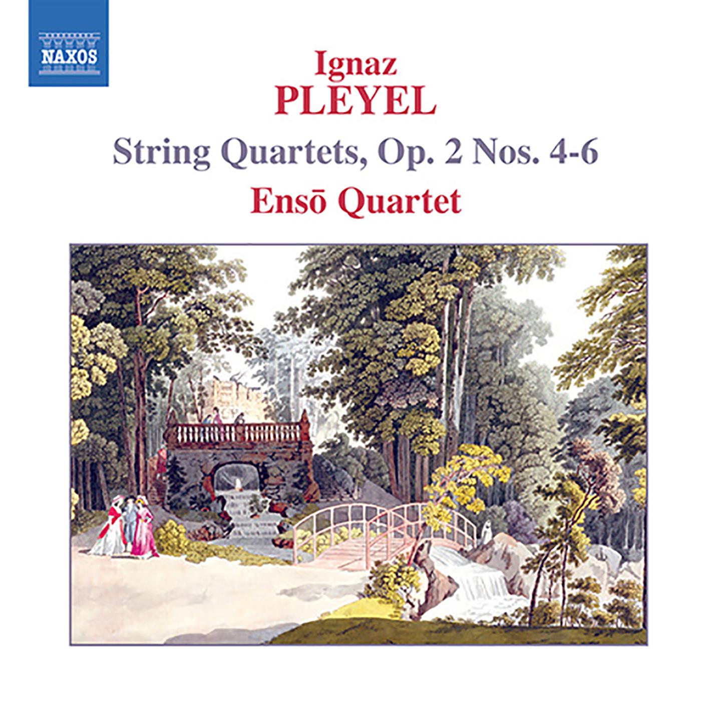 PLEYEL: String Quartets, Op. 2, Nos. 4-6