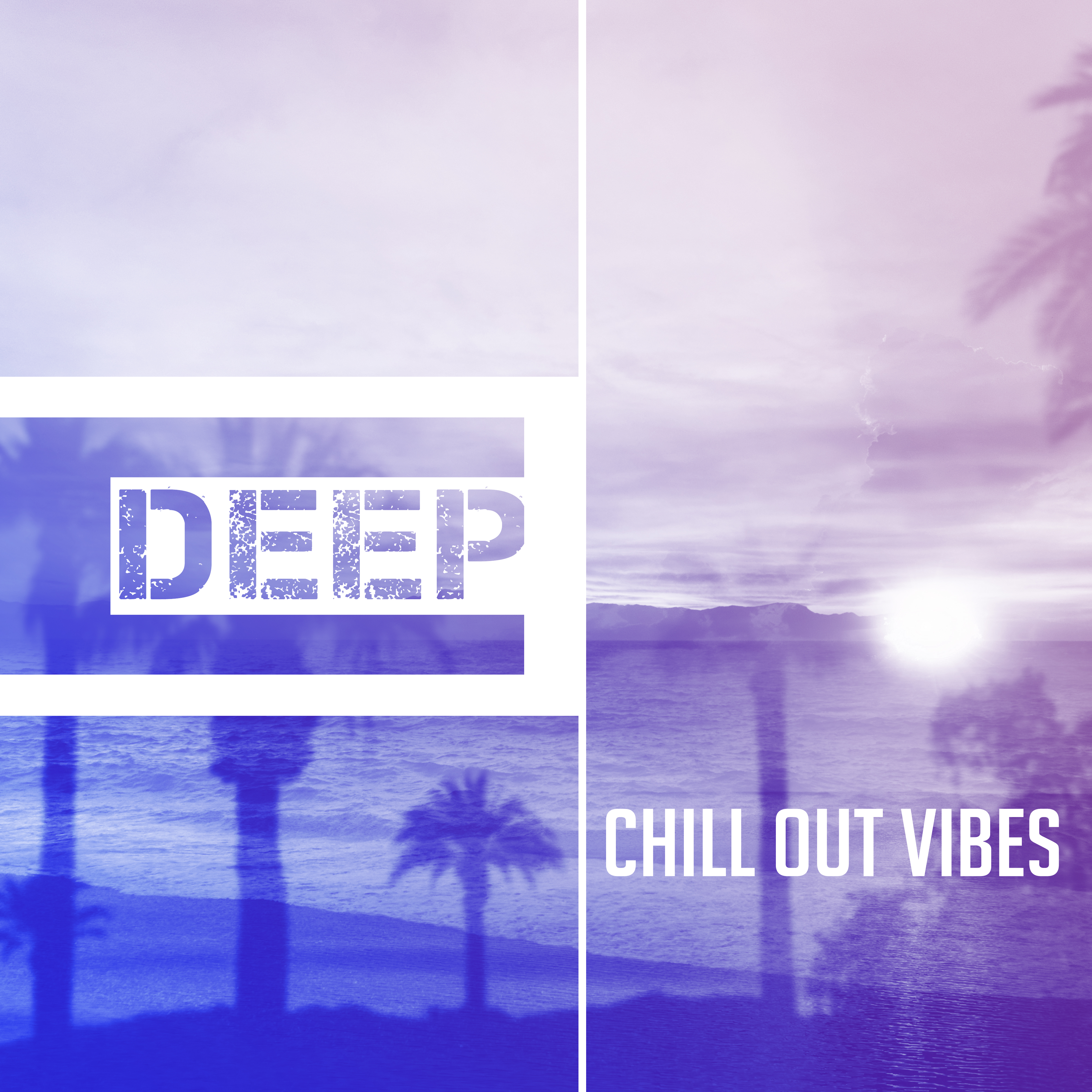 Deep Chill Out Vibes – Ibiza Summertime, Relax, Sensual Dance, Beach Party, Dancefloor, Ibiza Lounge, *** Music