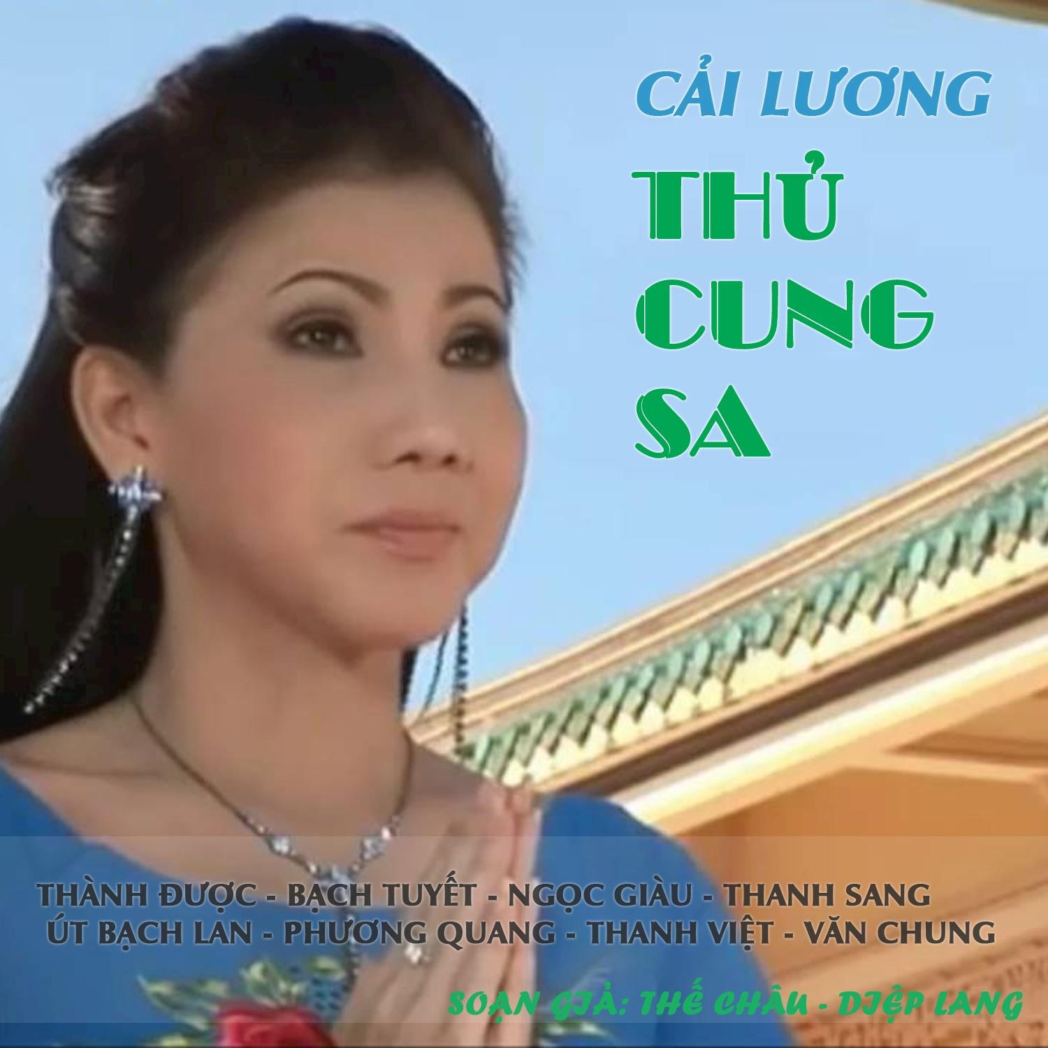 Cai Luong - Thu Cung Sa