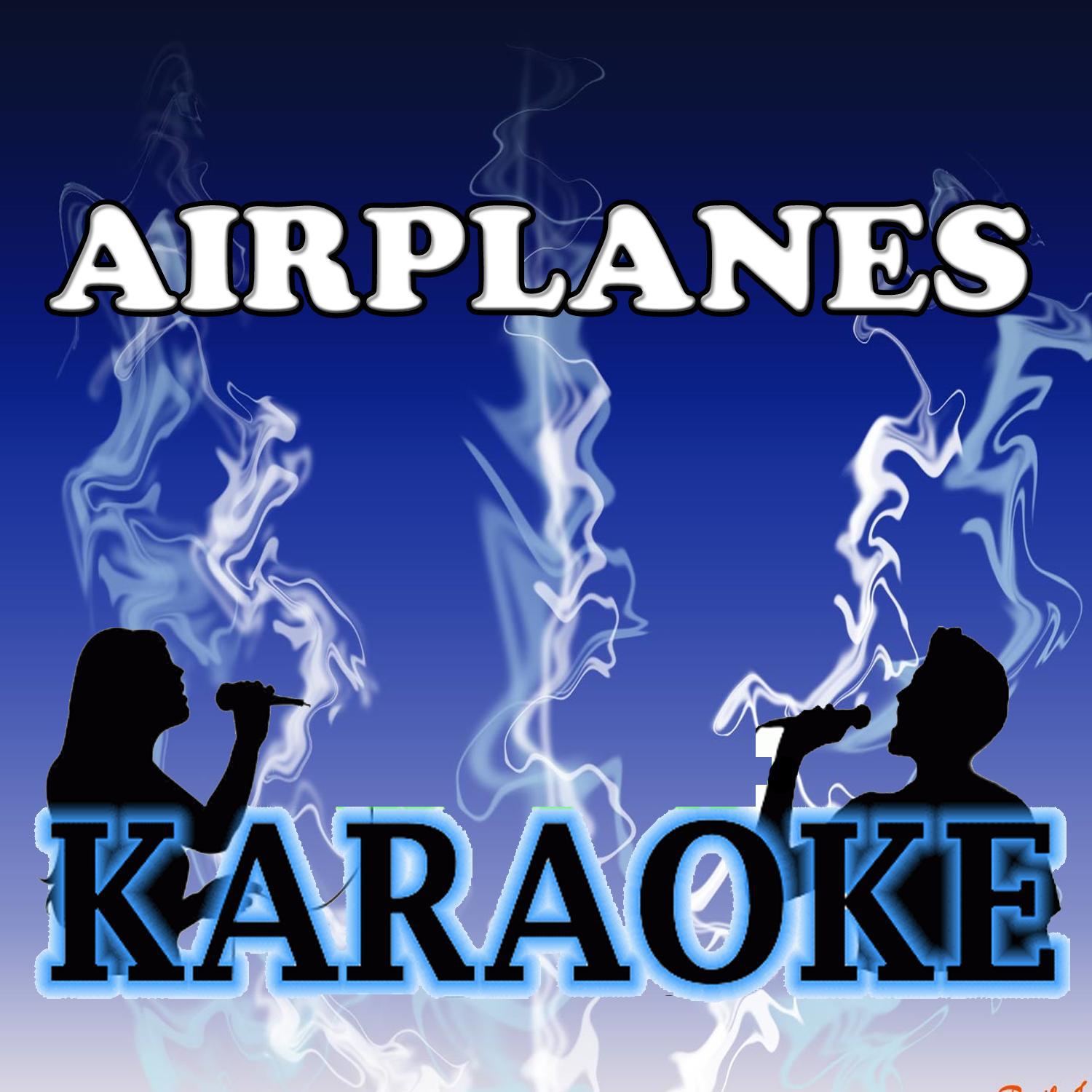 Airplaines Karaoke