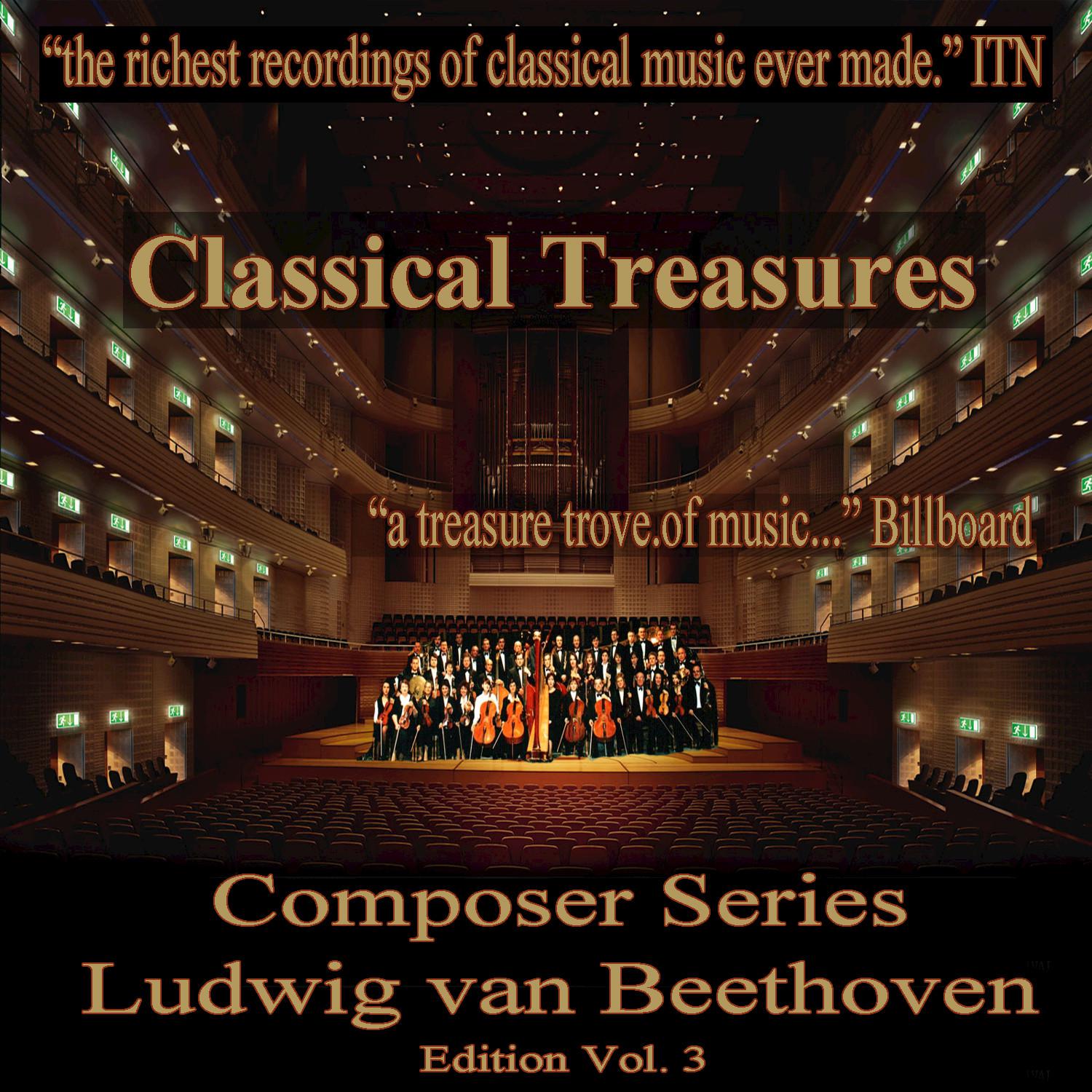 Classical Treasures Composer Series: Ludwig van Beethoven, Vol. 3