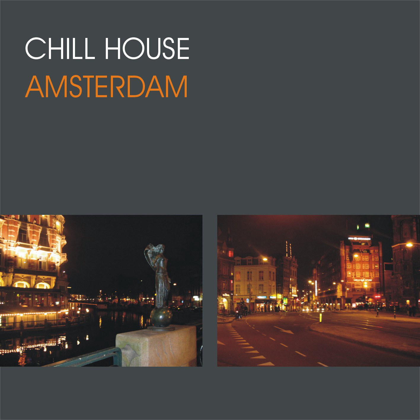 Chill House Amsterdam