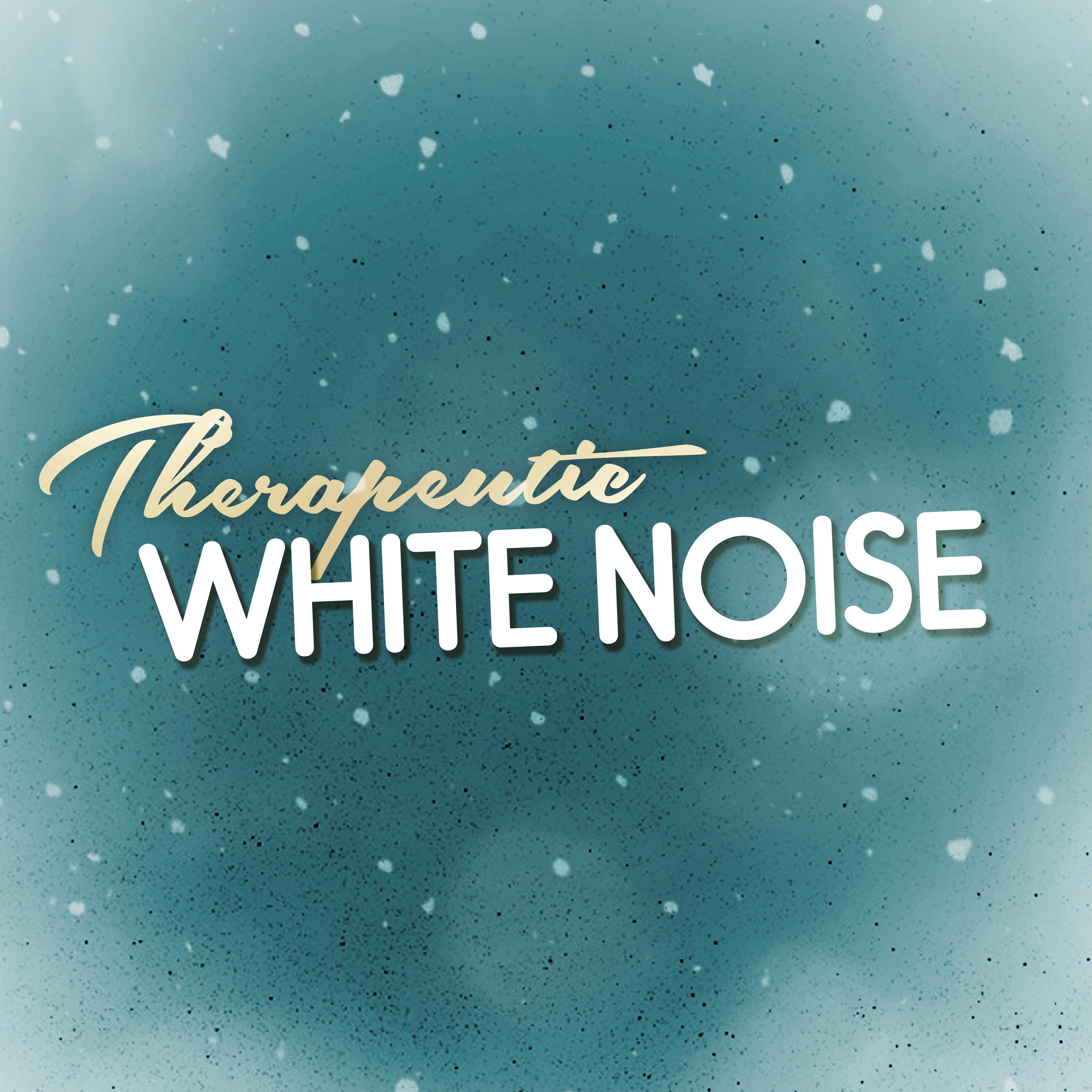 Therapeutic White Noise