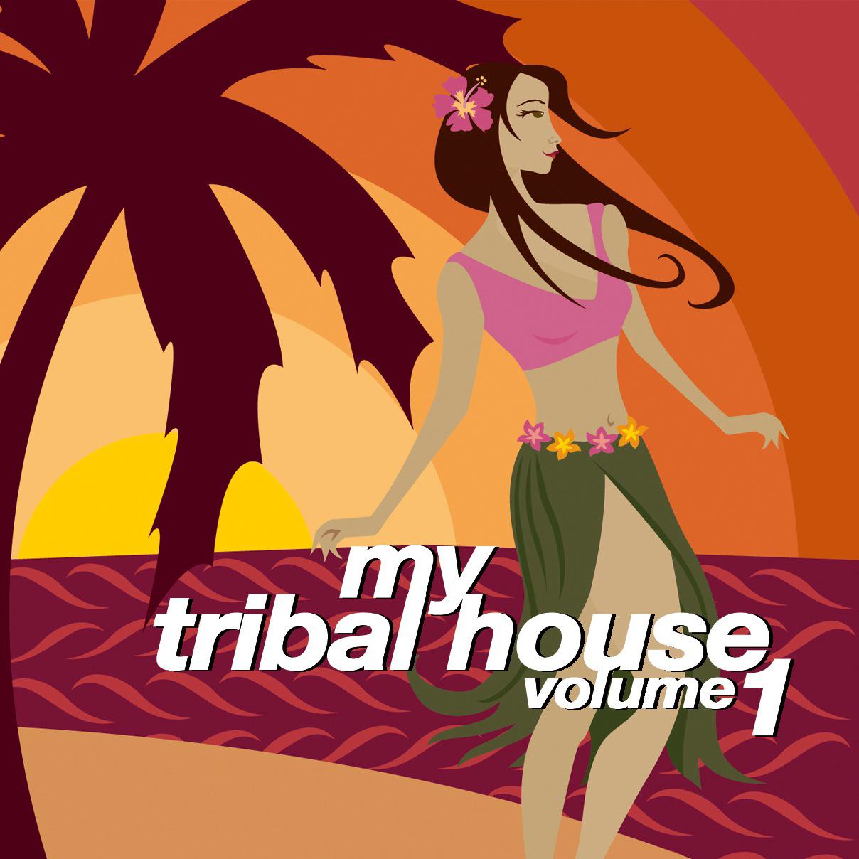 My Tribal House Vol. 1