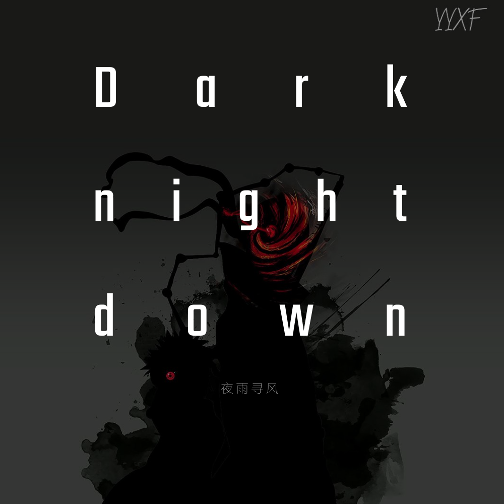 Dark night down