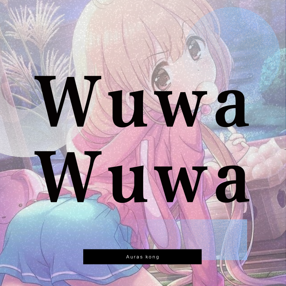 Wuwa Wuwa