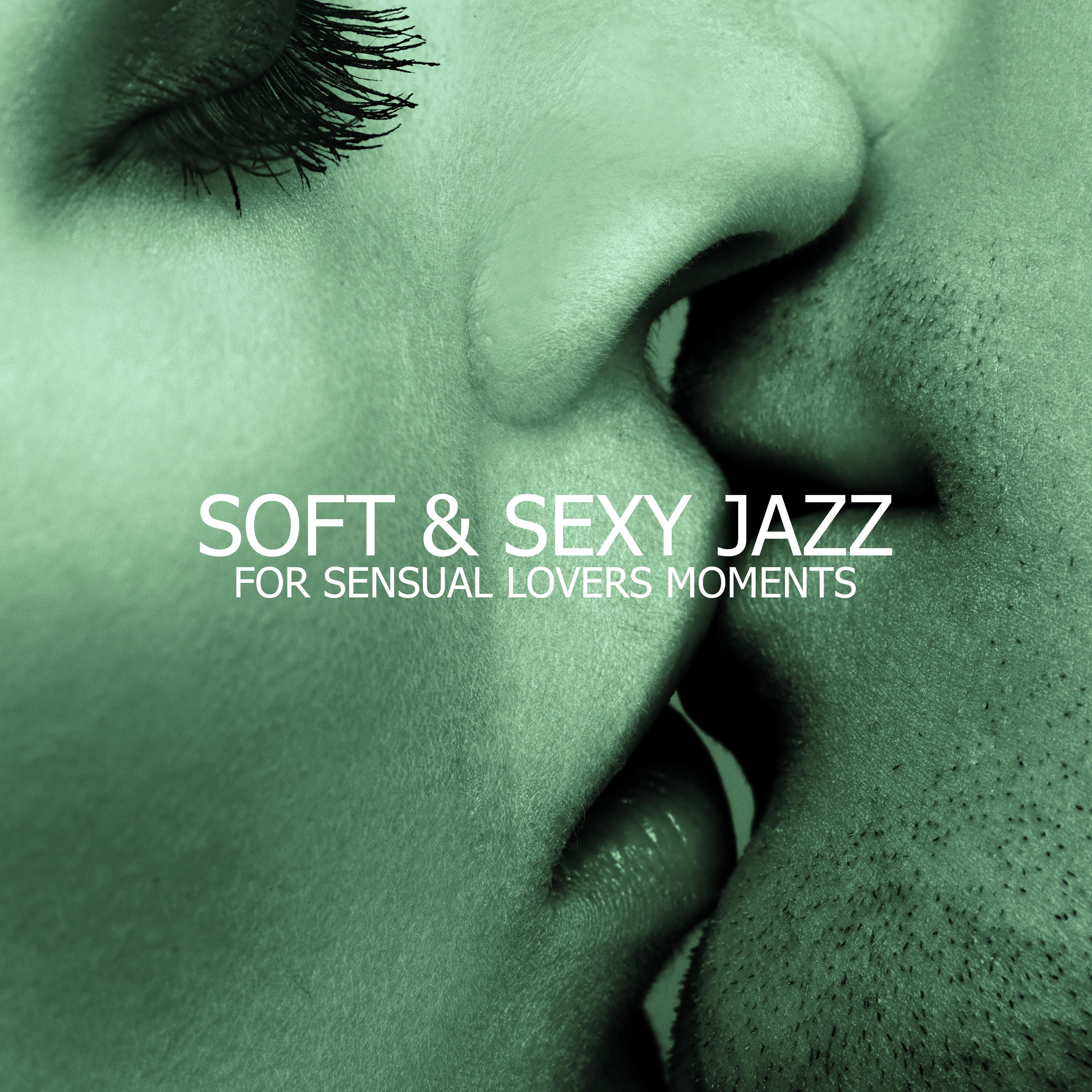 Soft & **** Jazz for Sensual Lovers Moments
