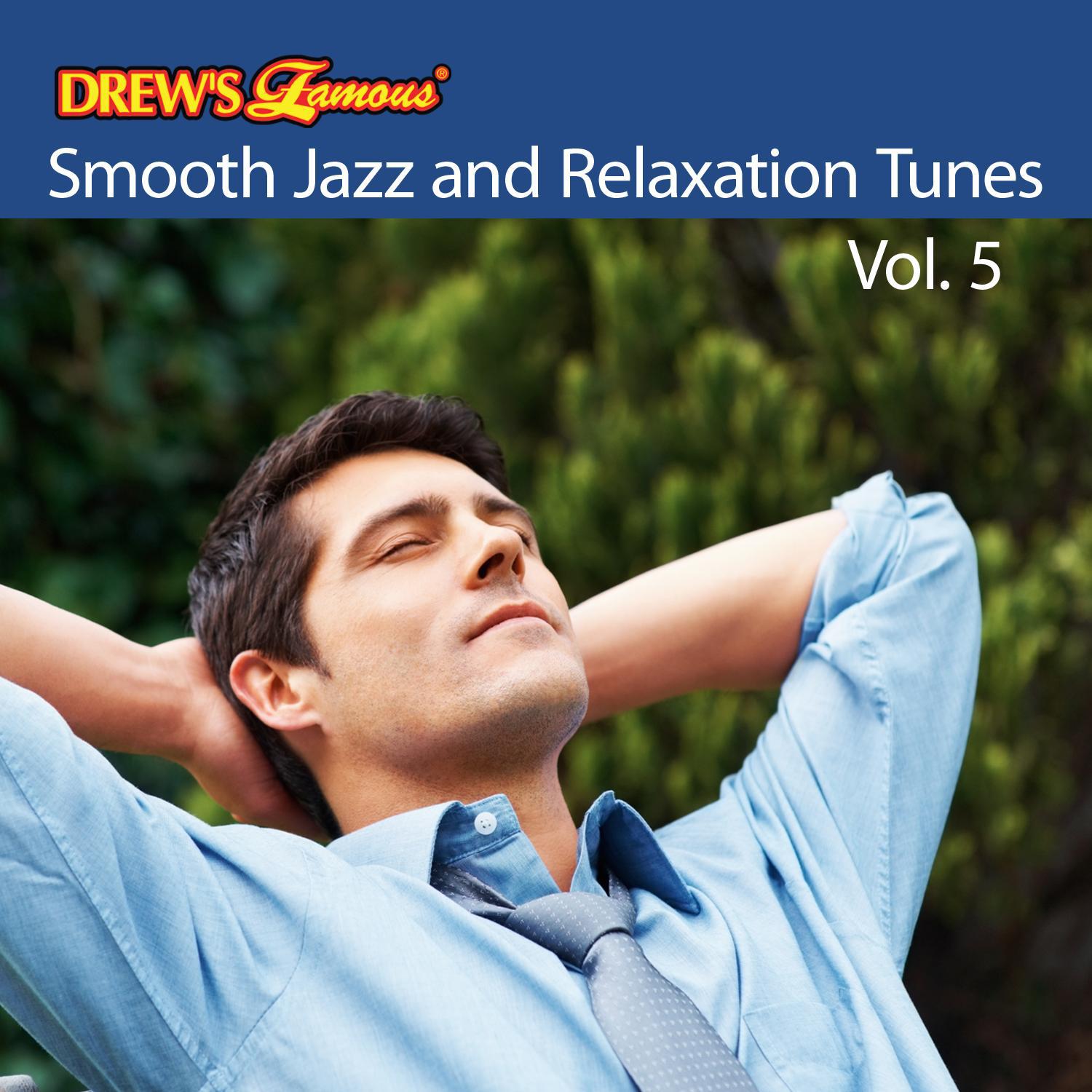 Smooth Jazz and Relaxation Tunes, Vol. 5