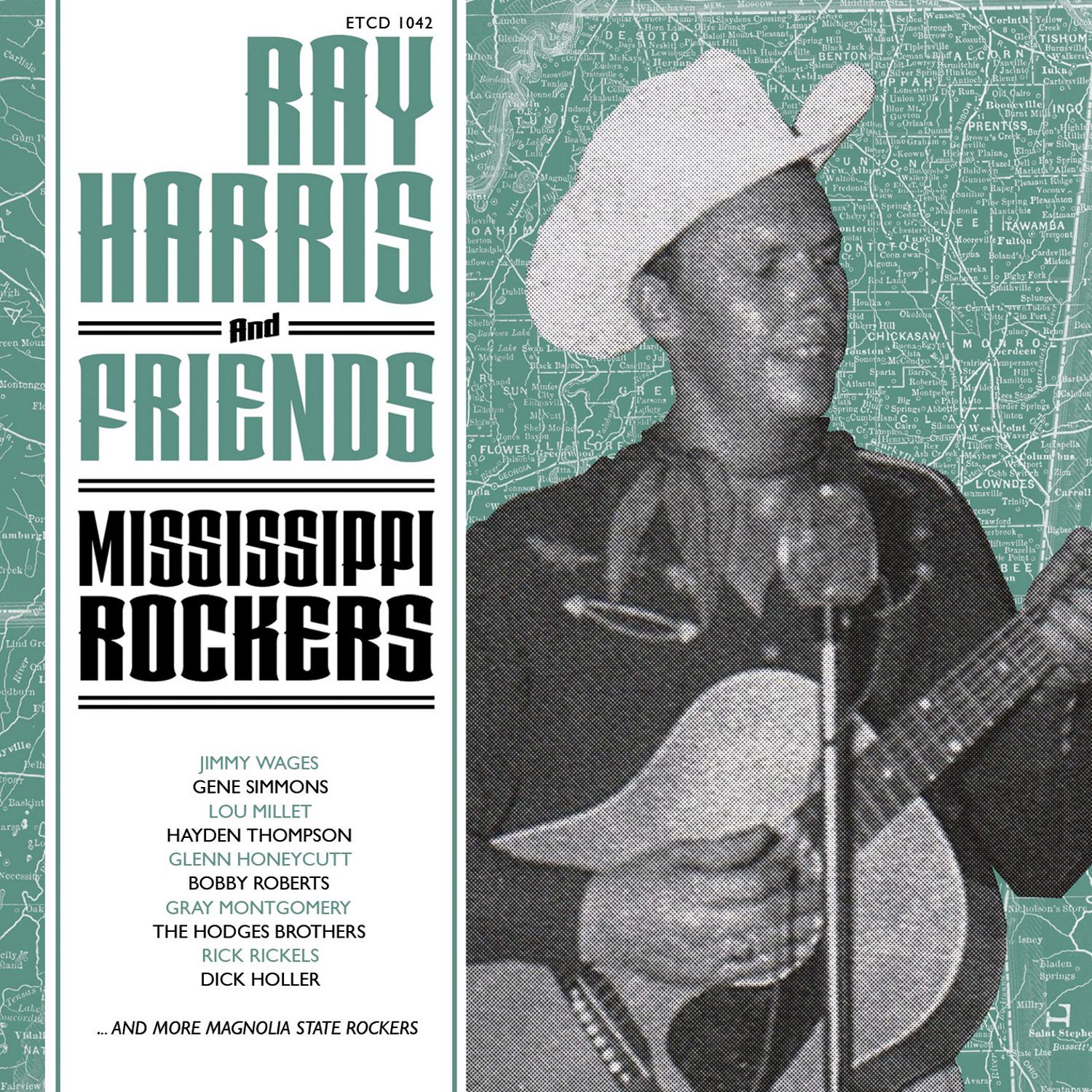 Ray Harris & Friends - Mississippi Rockers