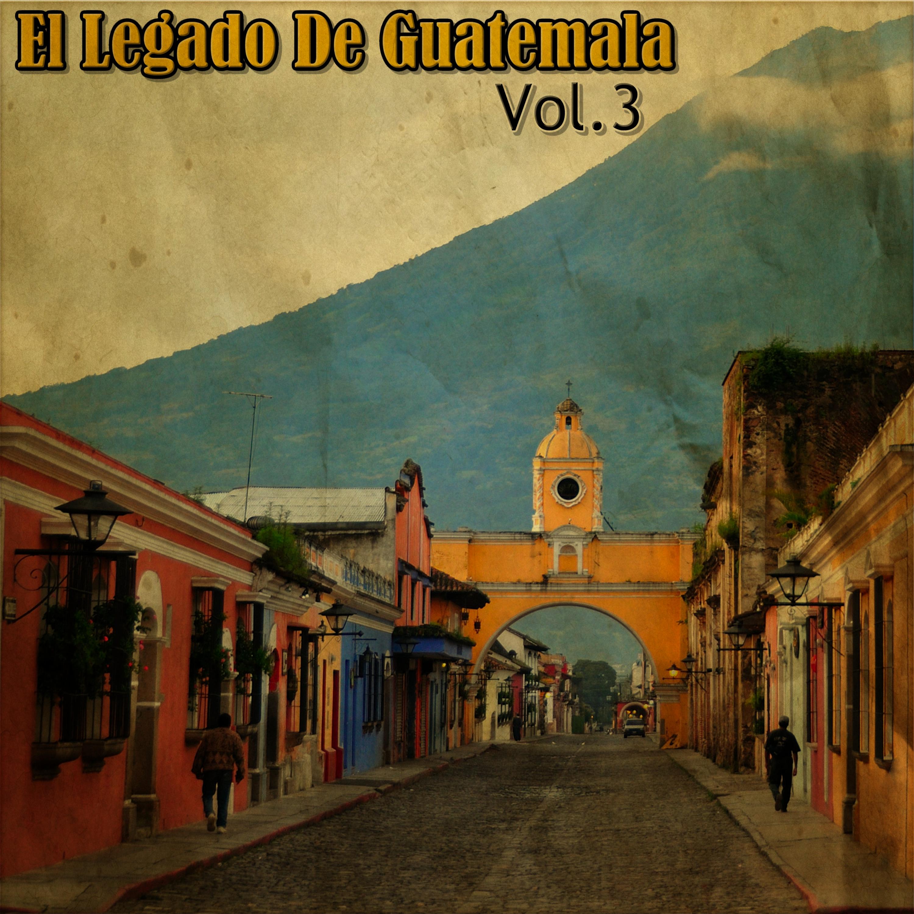 El Legado de Guatemala, Vol.3