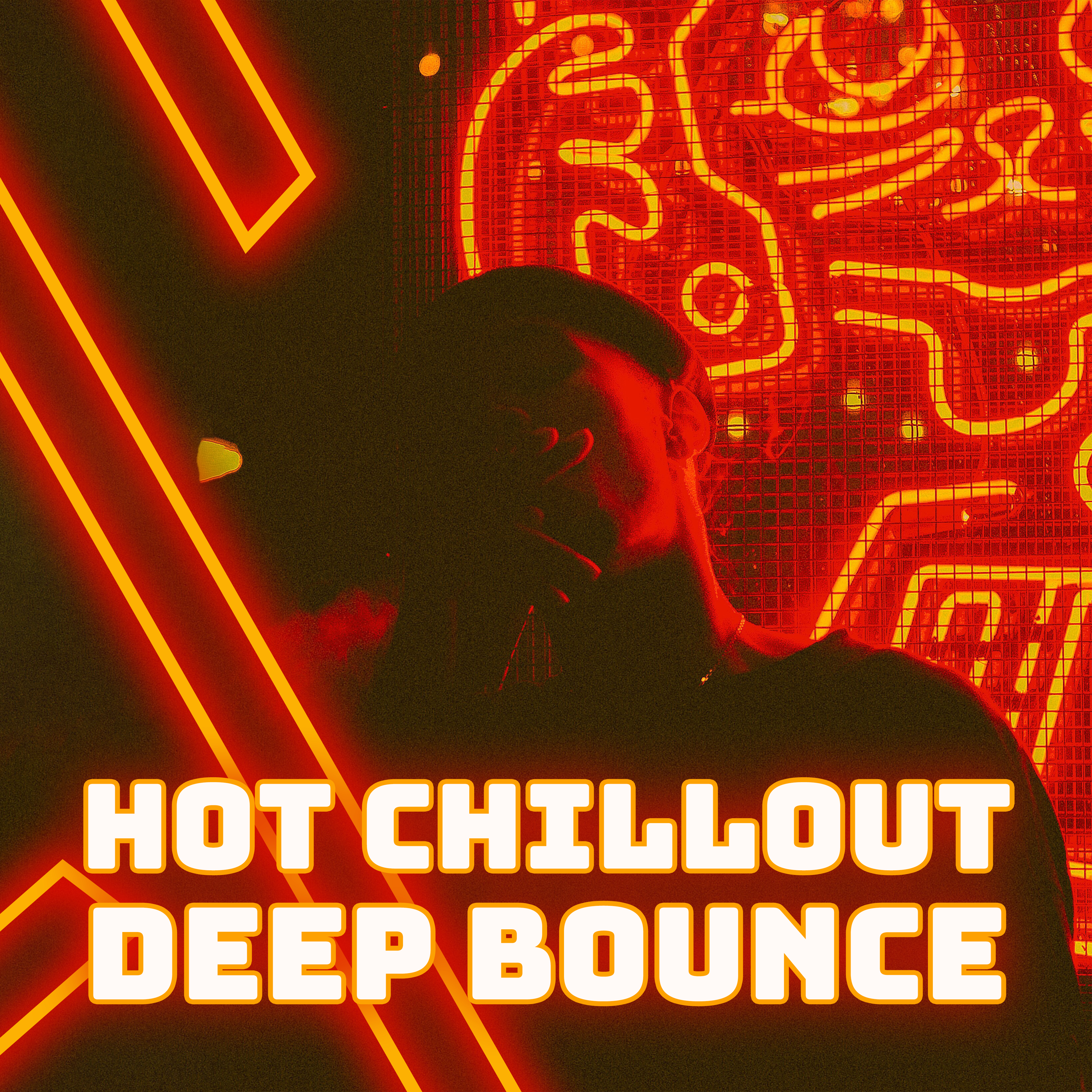 Hot Chillout Deep Bounce – After Party Relax Music Compilation