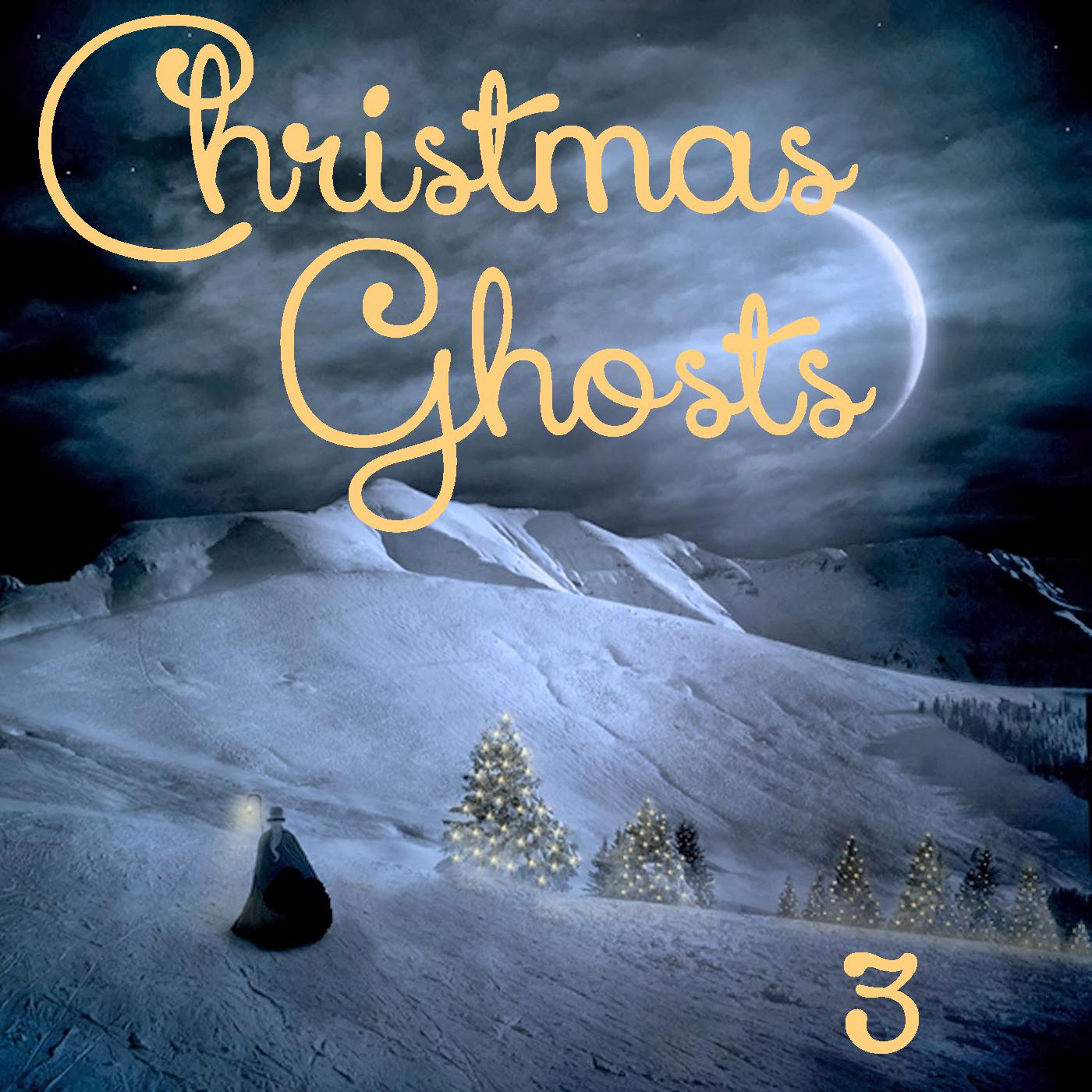 Christmas Ghosts, Vol. 3