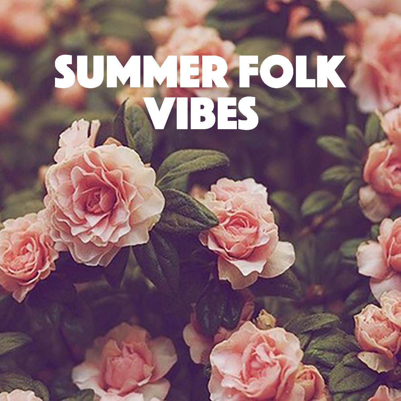 Summer Folk Vibes