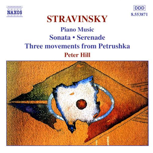 STRAVINSKY: Sonata / Serenade / 3 Movements from Petrushka