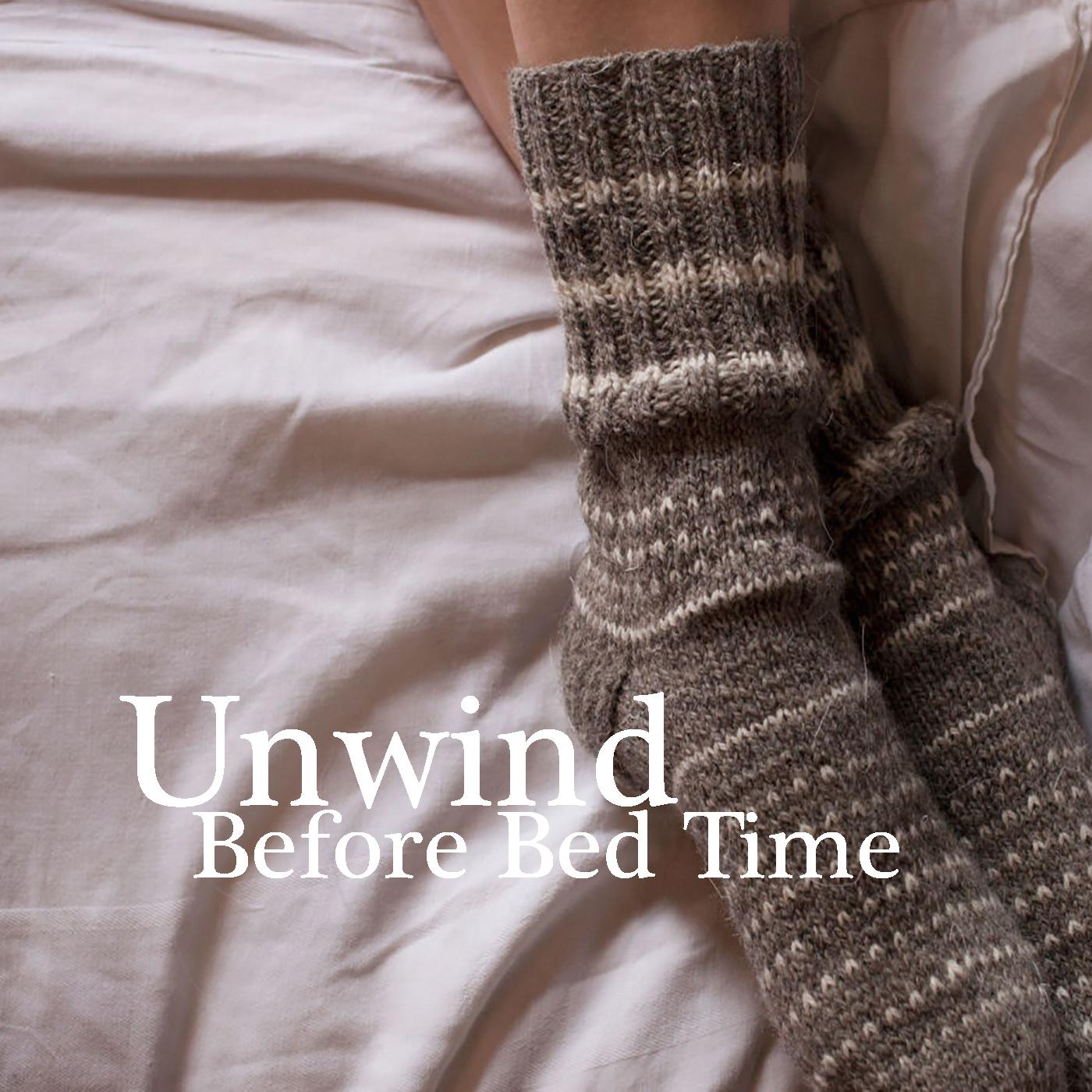 Unwind Before Bed