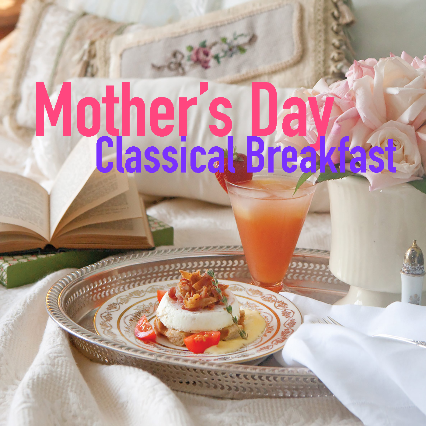 Mother's Day Classical Breakfast