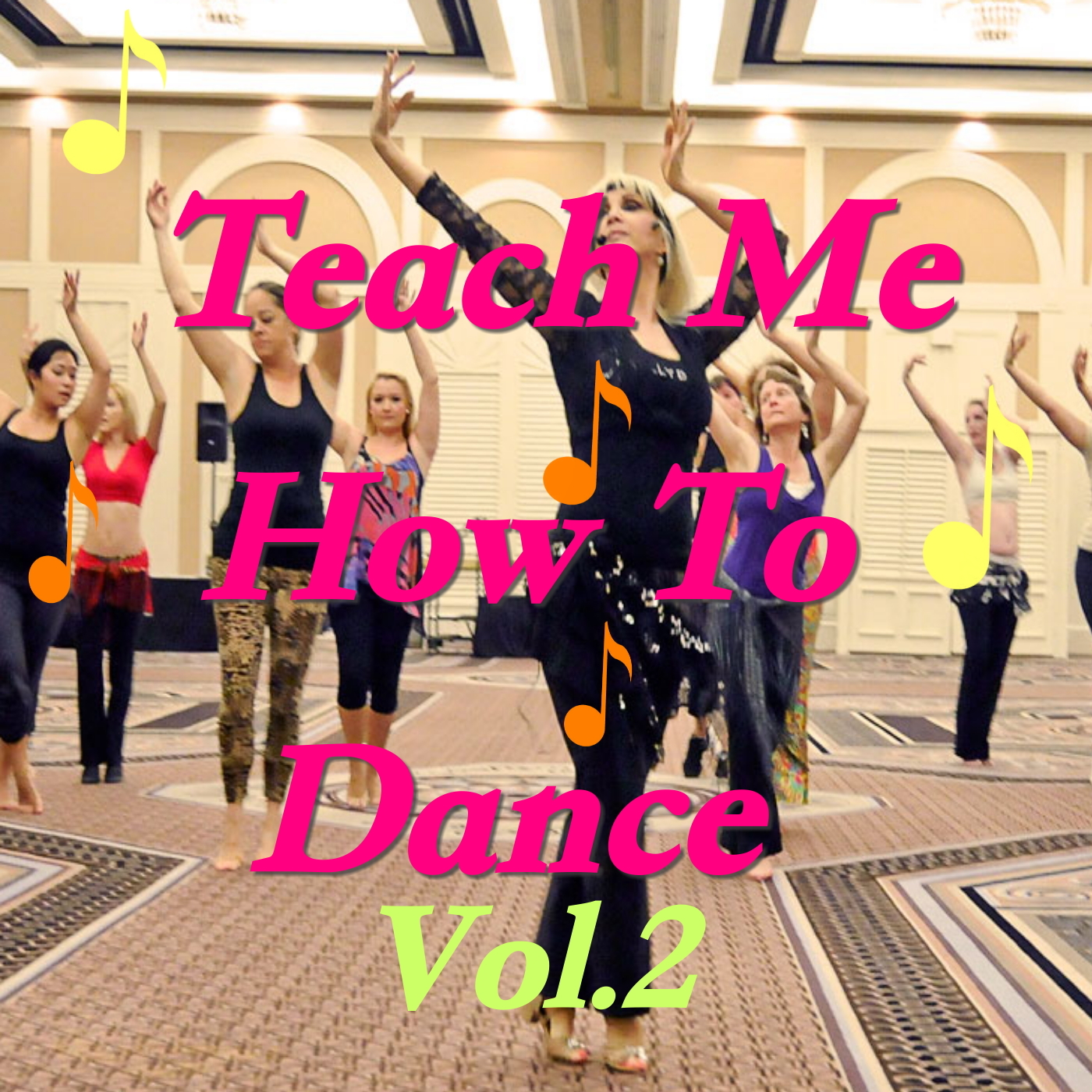 Teach Me How To Dance, Vol. 2