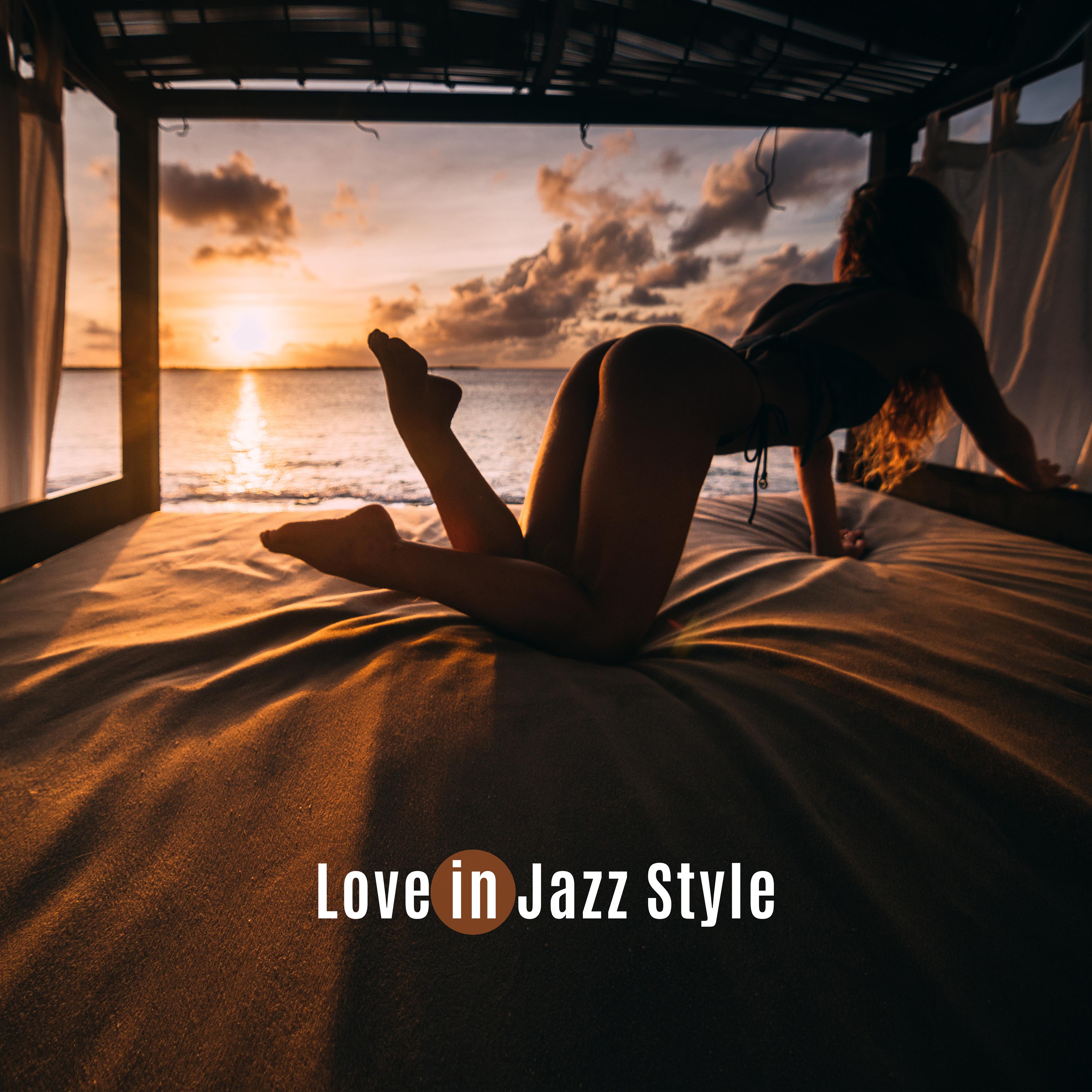Love in Jazz Style – Best Romantic Melodies for Couples in Love (2019)