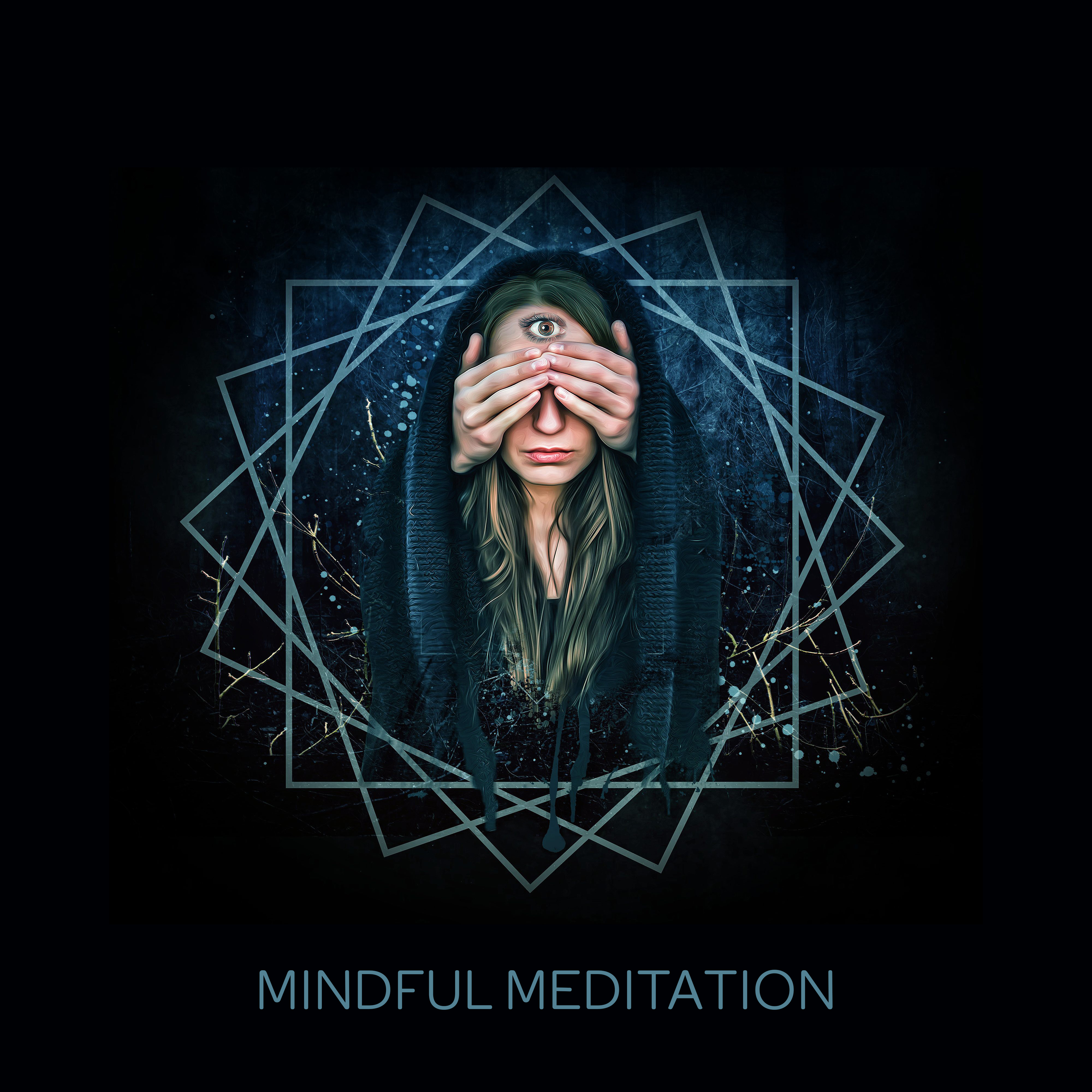 Mindful Meditation – Ambient Yoga, Perfect Relax Zone, Meditation Therapy for Relaxation, Mindfulness Tracks for Yoga, Sleep, Calm Down, Yoga Meditation