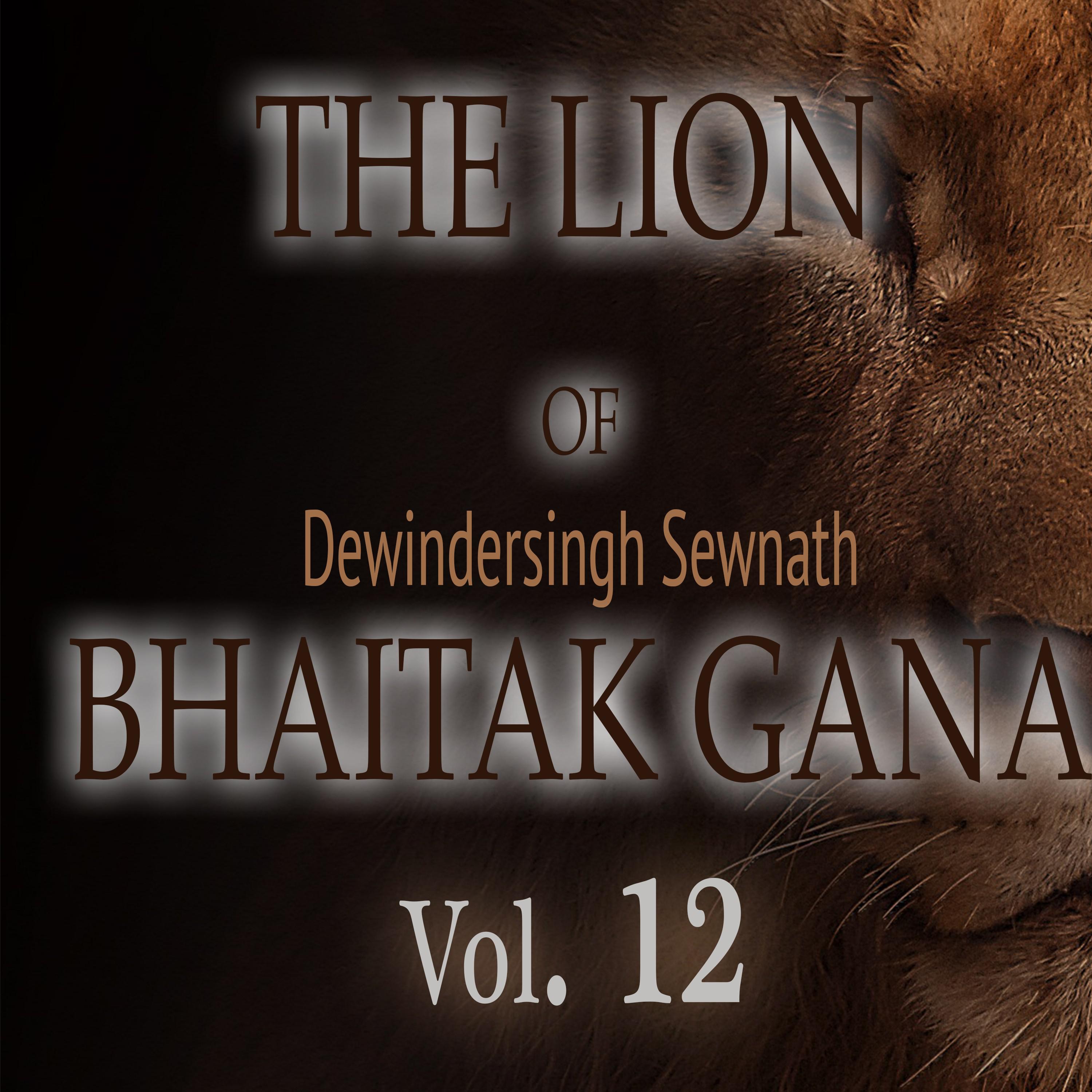 The Lion of Bhaitak Gana, Vol. 12