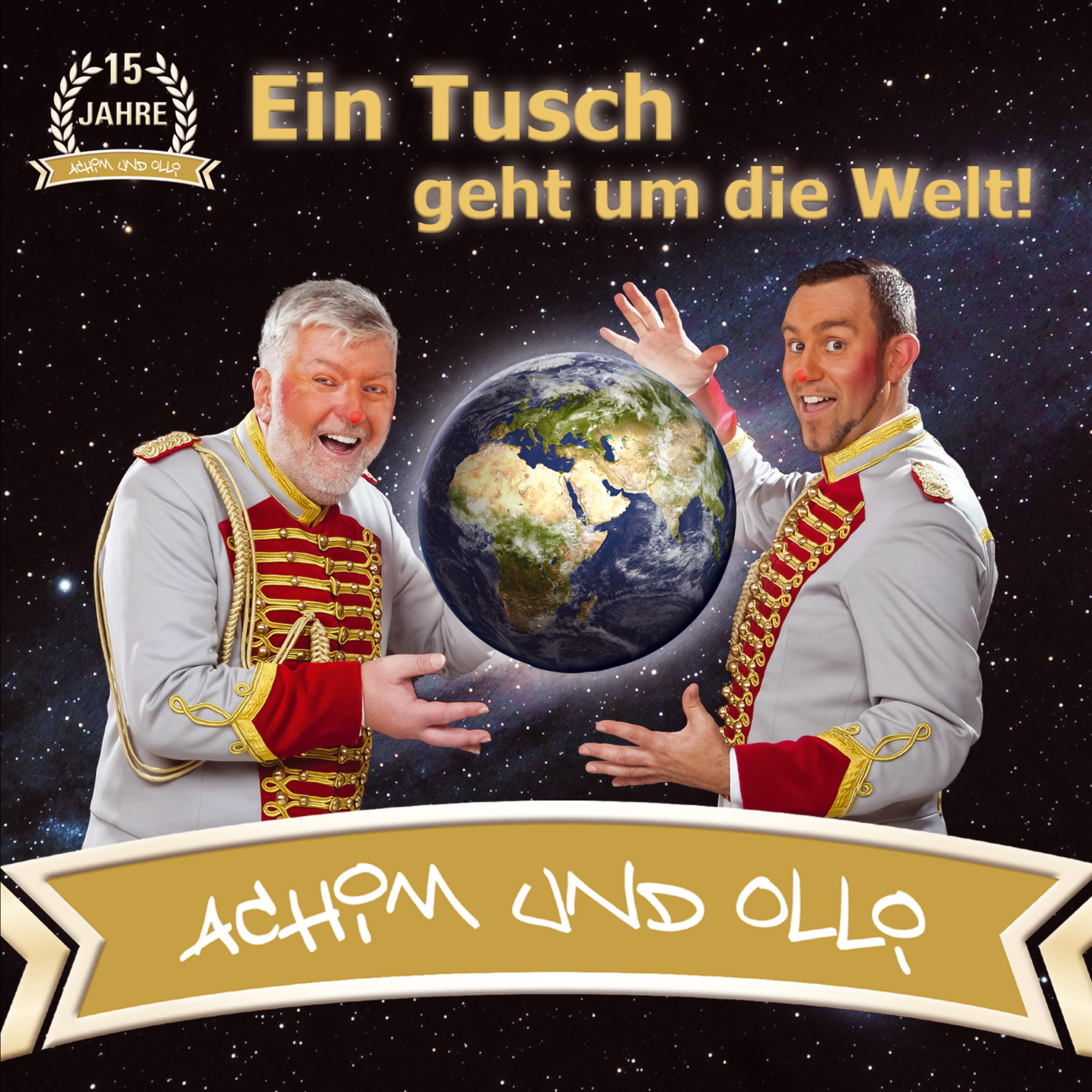 Ein Tusch geht um die Welt