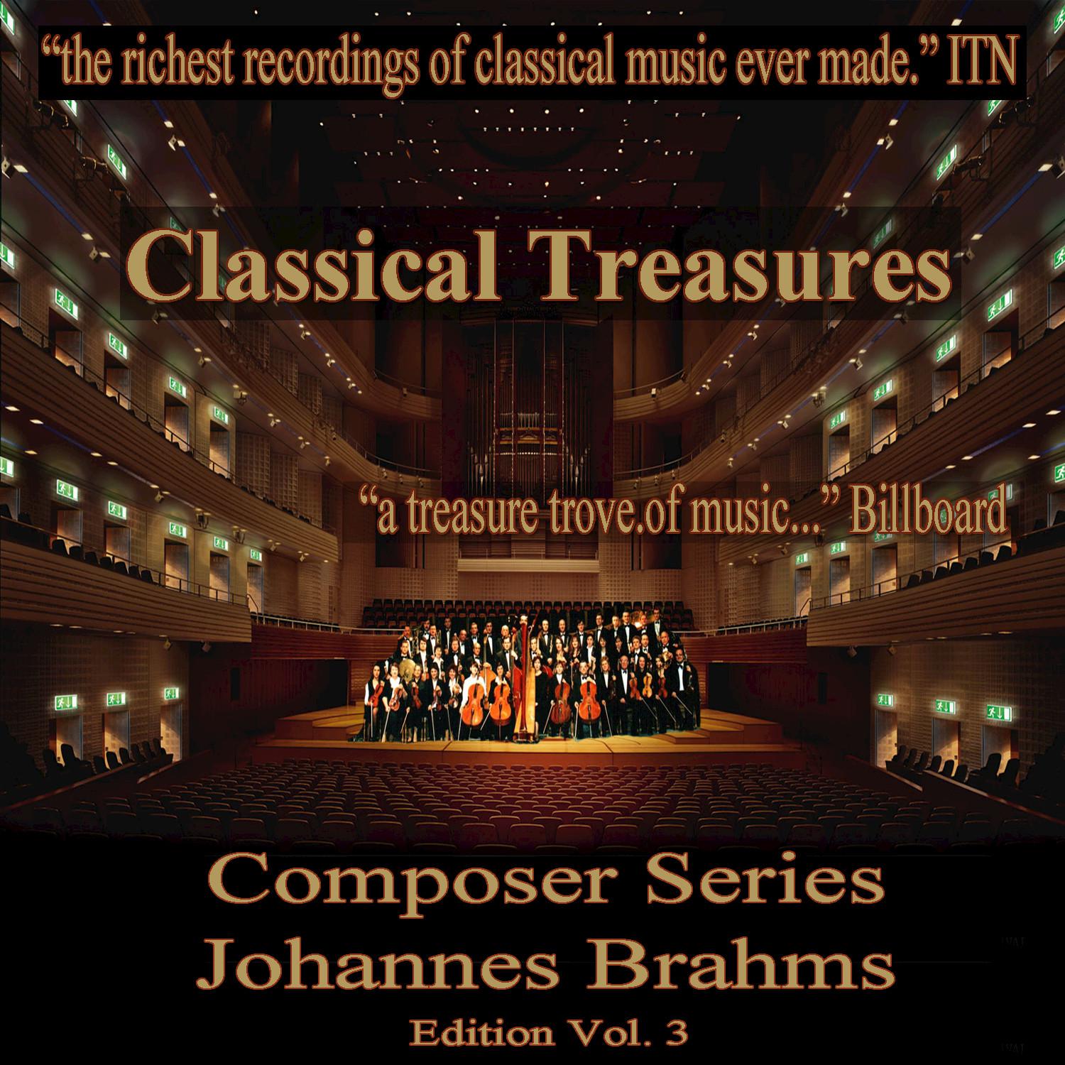 Classical Treasures Composer Series: Johannes Brahms, Vol. 3