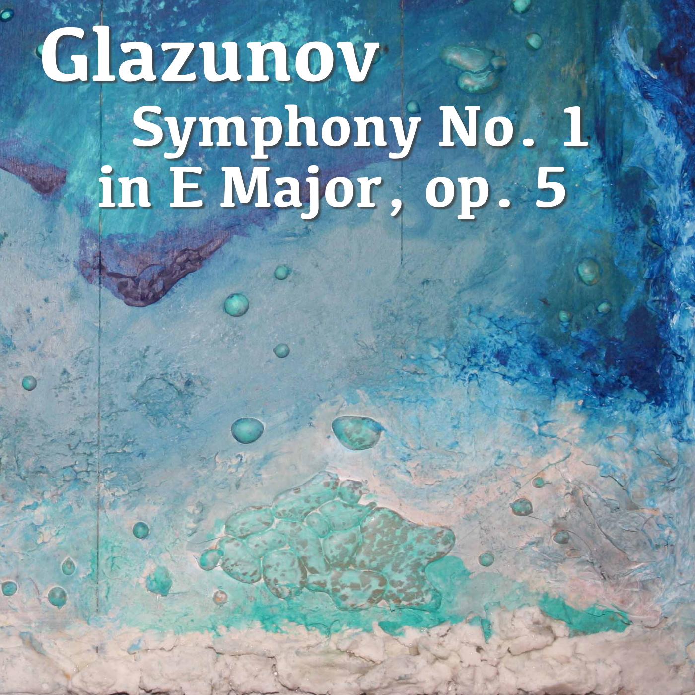 Glazunov Symphony No. 1 in E Major, Op. 5