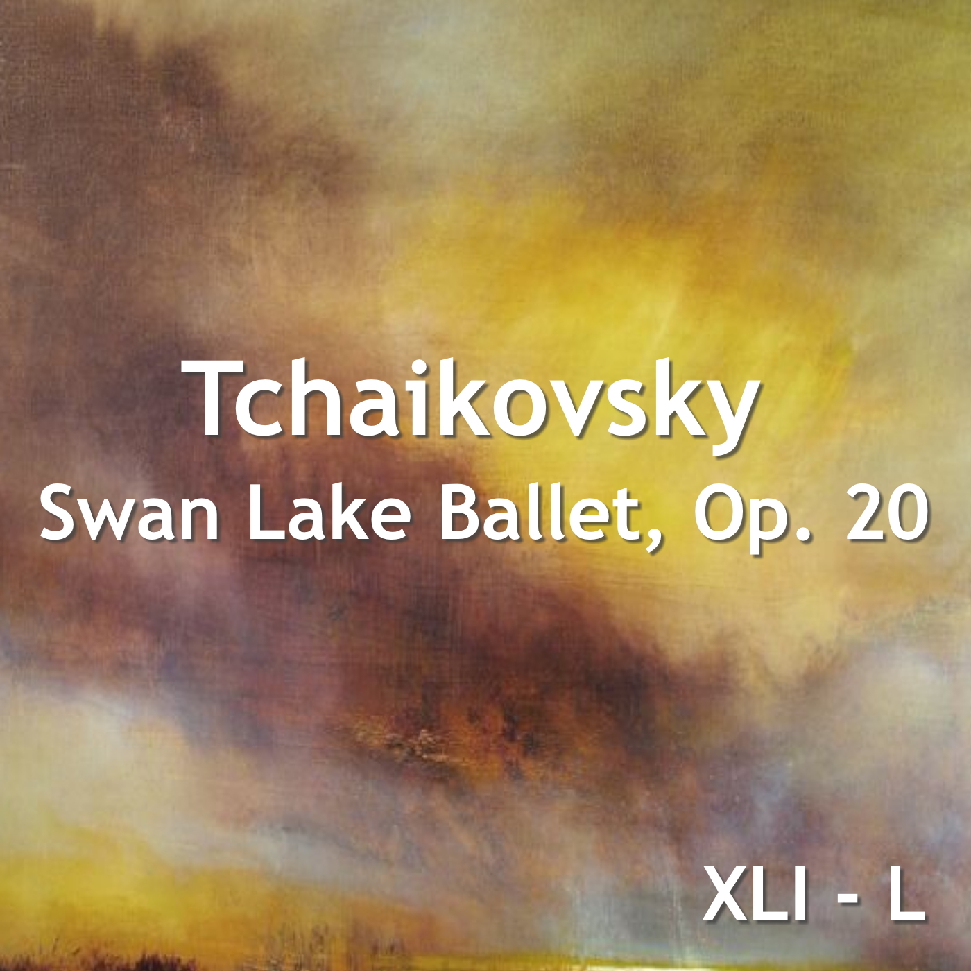 Tchaikovsky Swan Lake Ballet, Op. 20: XLI - L